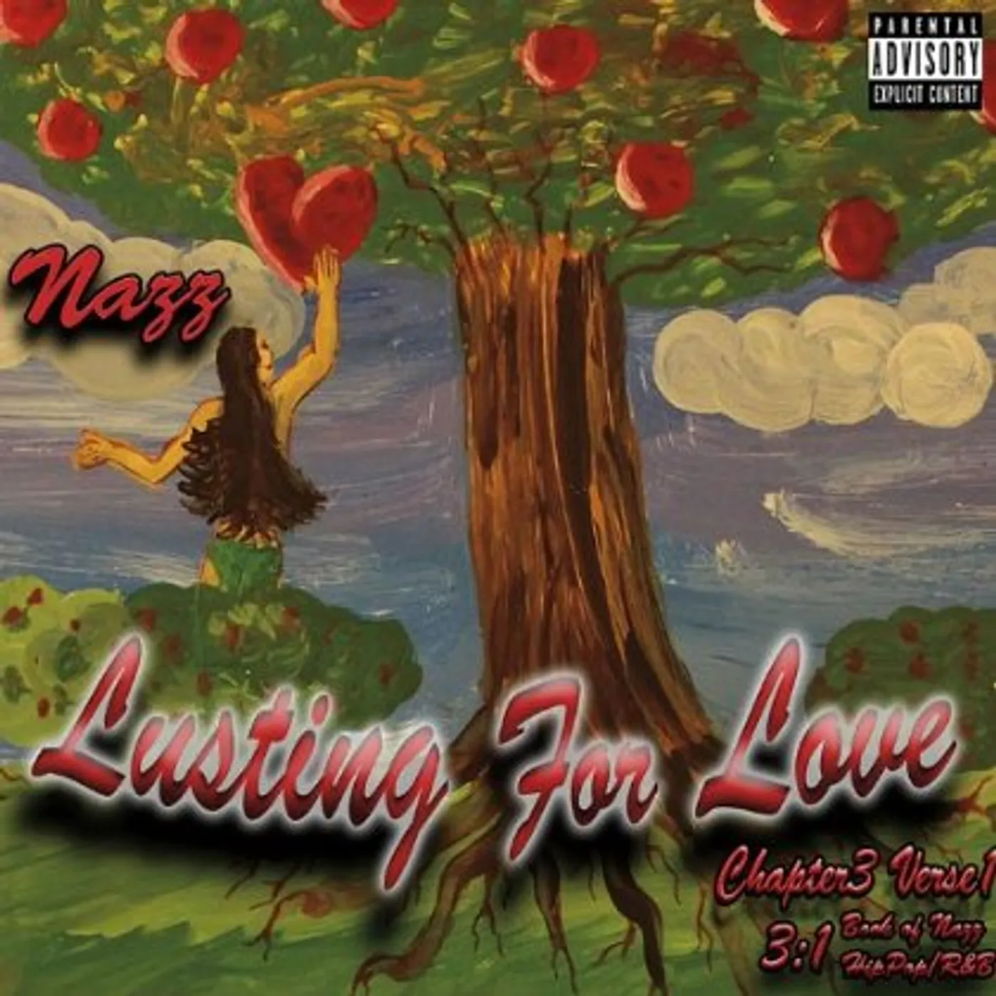 Nazz LUSTING FOR LOVE CHAPTER 3 VERSE 1 CD