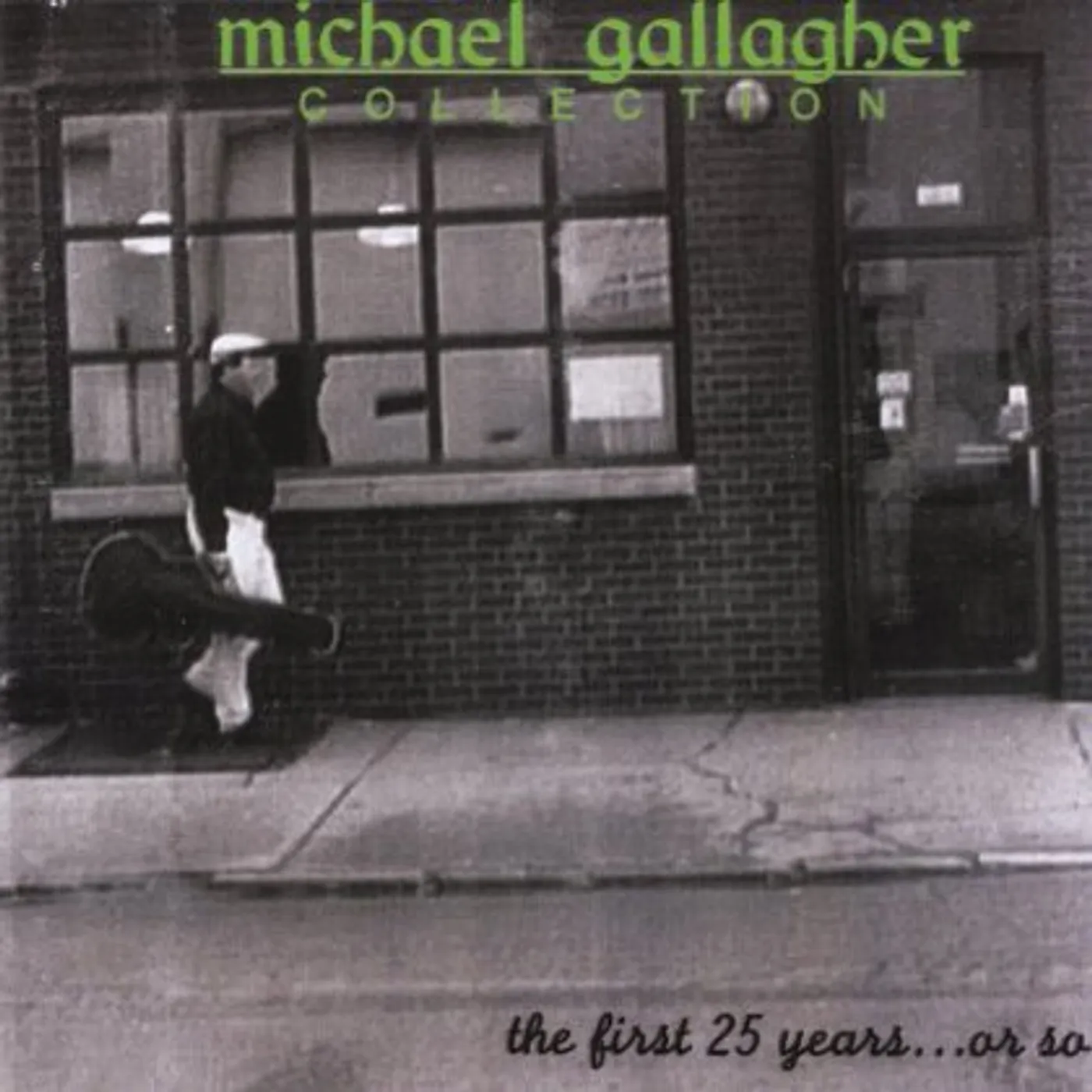 Michael Gallagher COLLECTION: THE FIRST 25 YEARS OR SO... CD