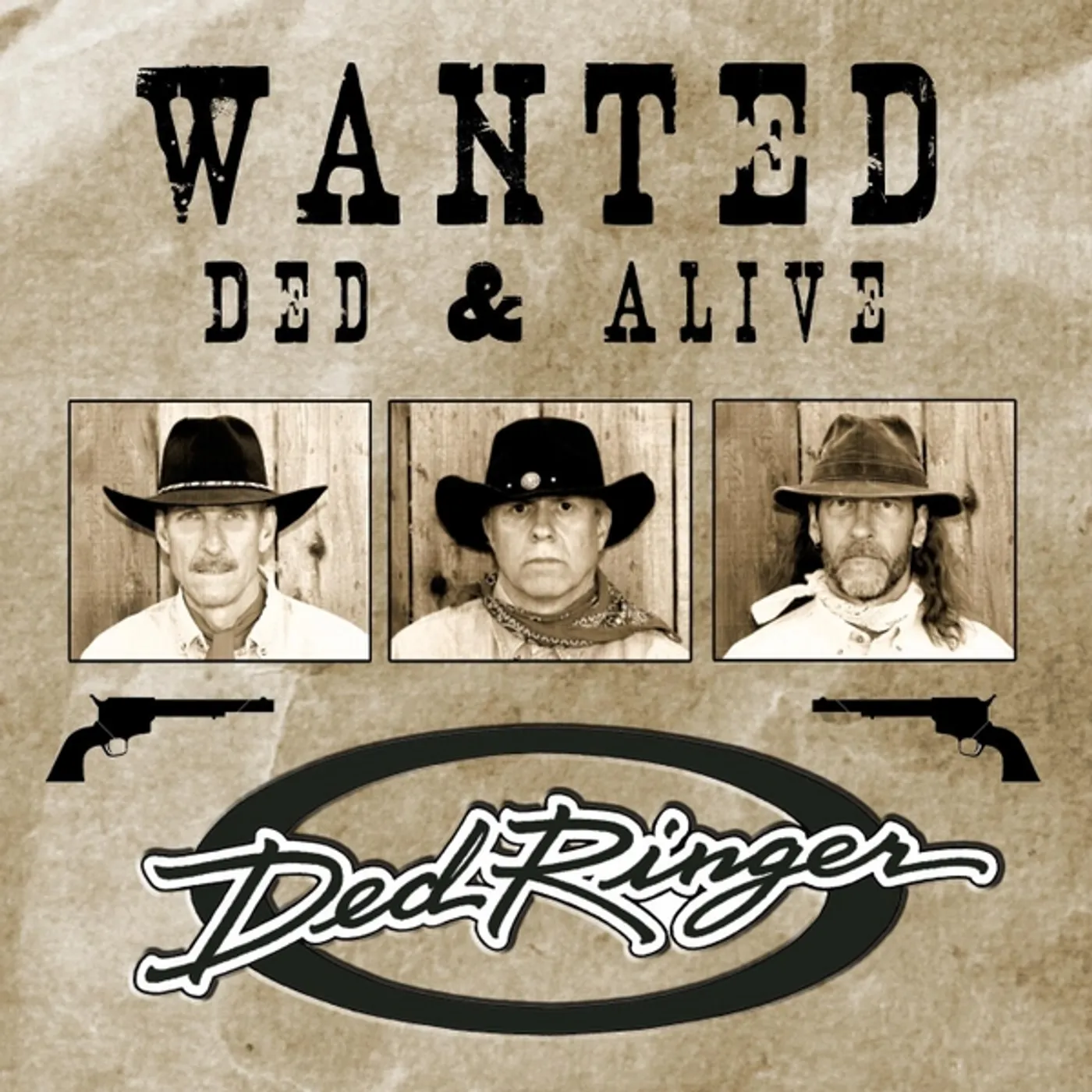Ded Ringer WANTED: DED & ALIVE CD
