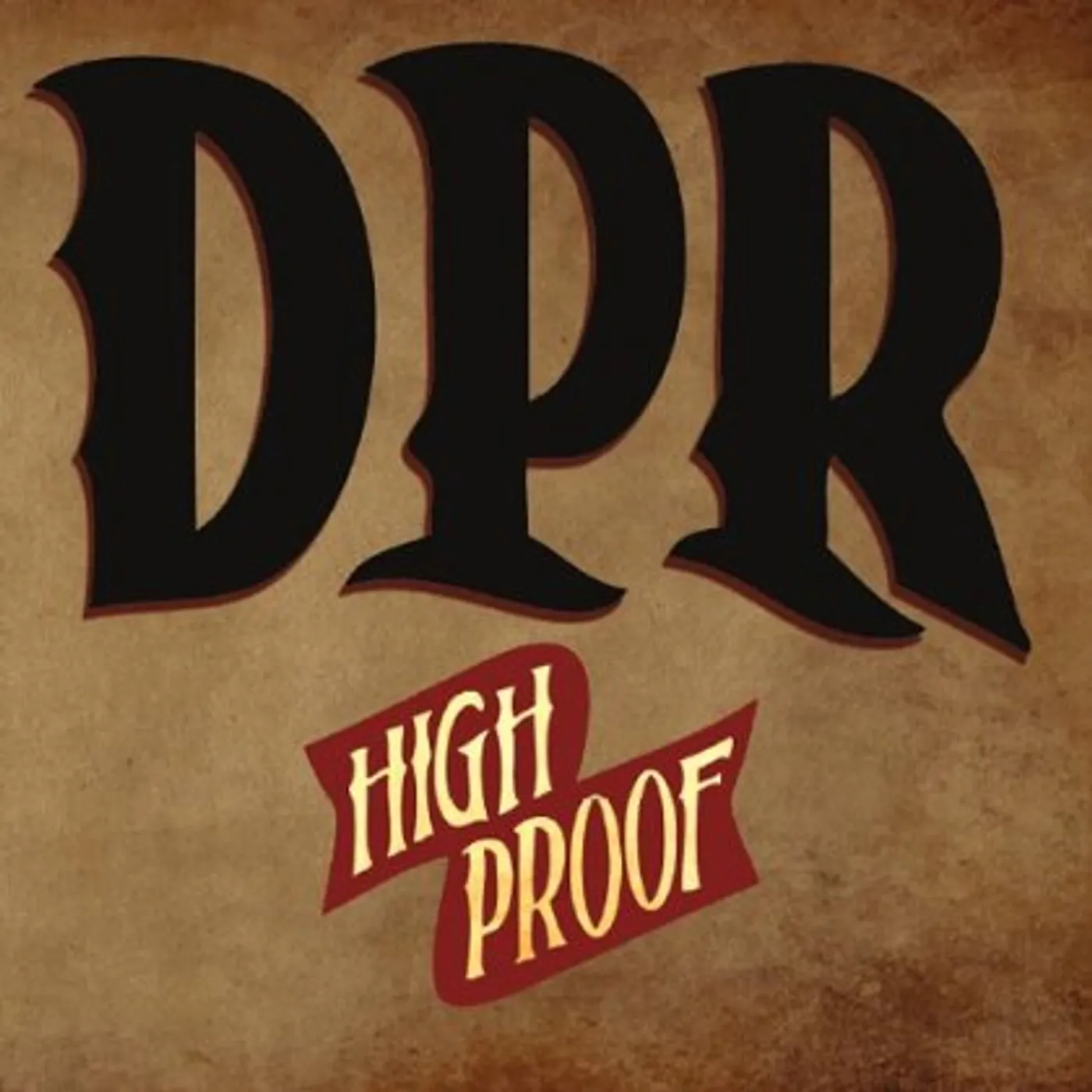 DPR HIGH PROOF CD