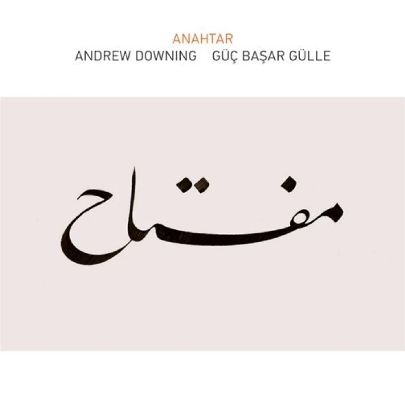 Andrew Downing ANAHTAR CD