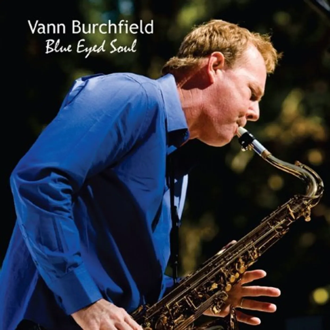 Vann Burchfield BLUE EYED SOUL CD