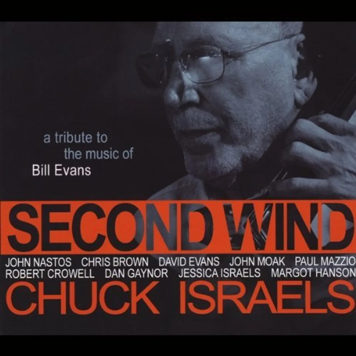 Chuck Israels SECOND WIND: A TRIBUTE TO THE MUSIC OF BILL EVANS CD