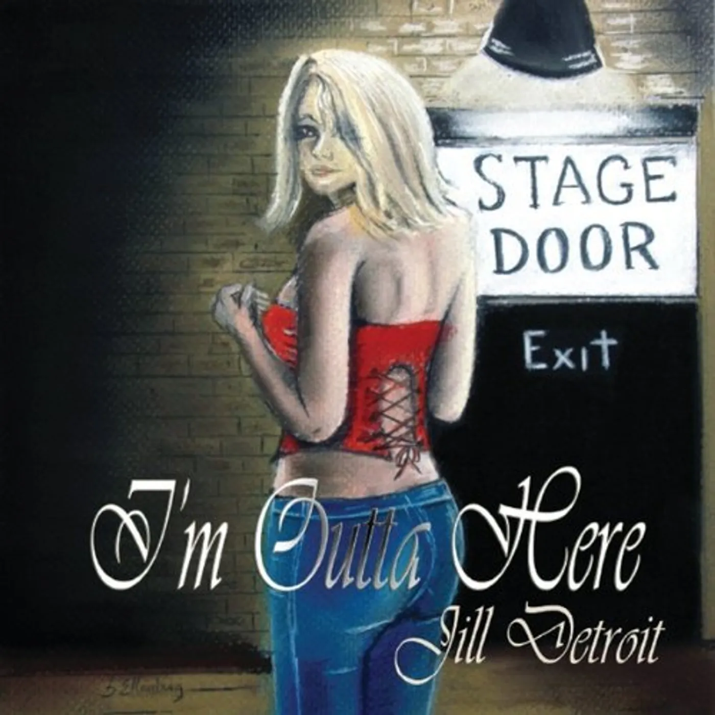 Jill Detroit IM OUTTA HERE CD