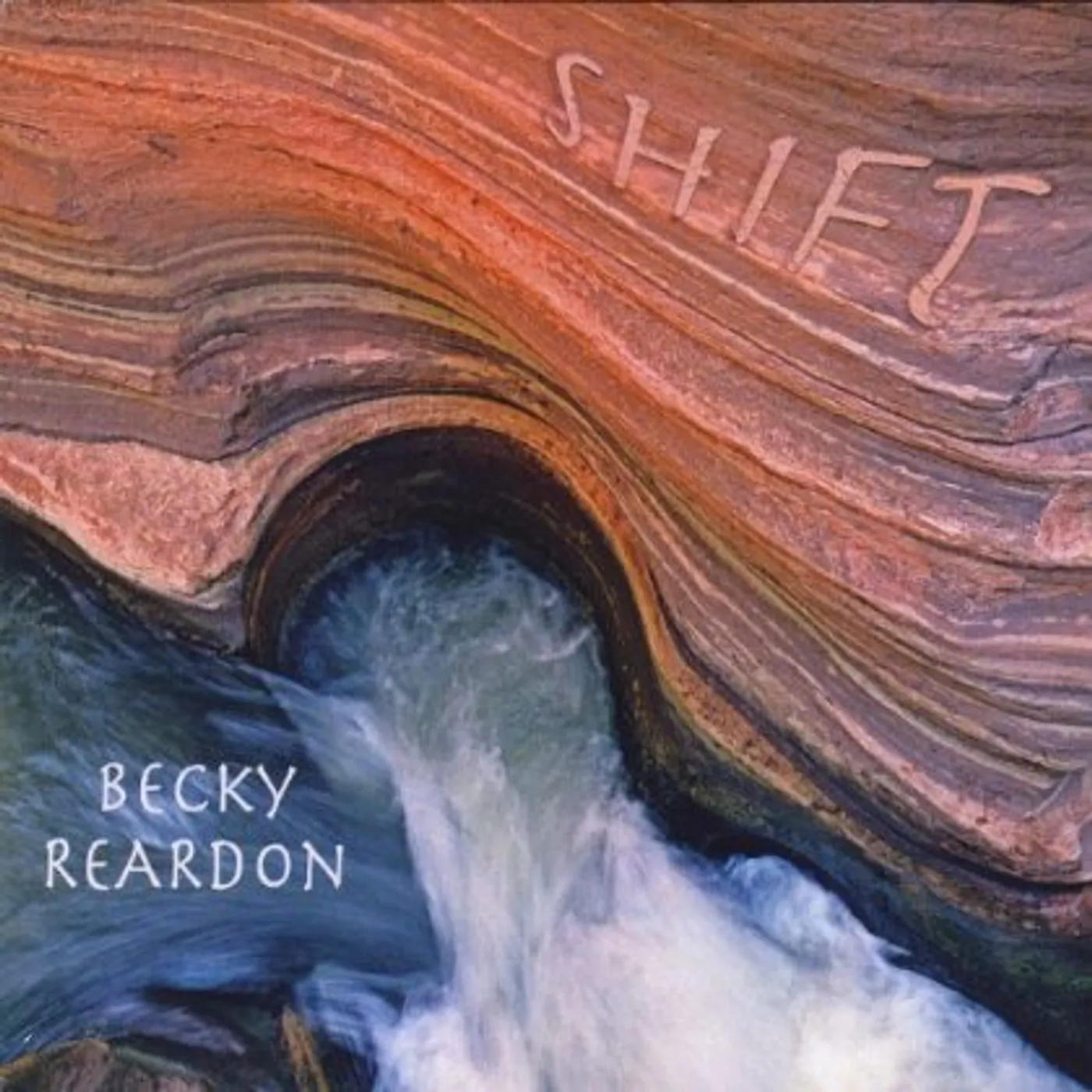 Becky Reardon SHIFT CD