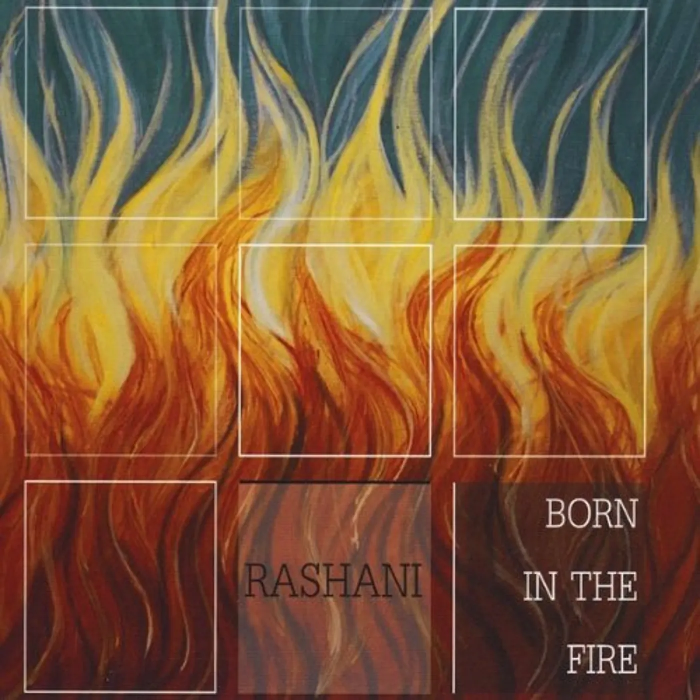 Rashani BORN IN THE FIRE CD