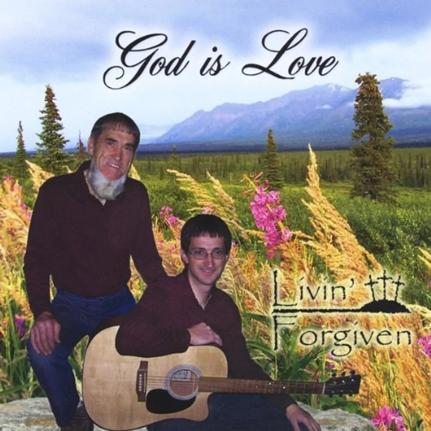 Livin' Forgiven GOD IS LOVE CD