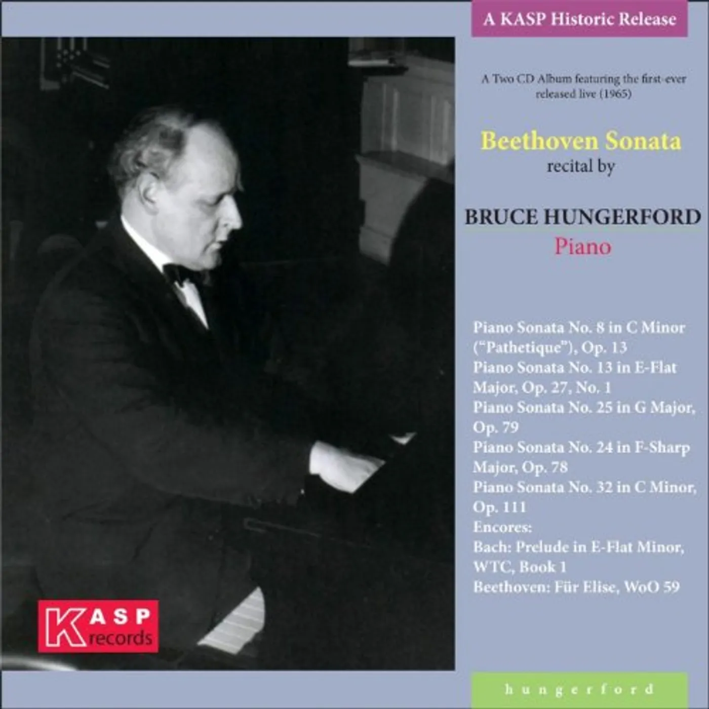 PIANIST BRUCE HUNGERFORD PLAYS A LIVE BEETHOVEN SO CD