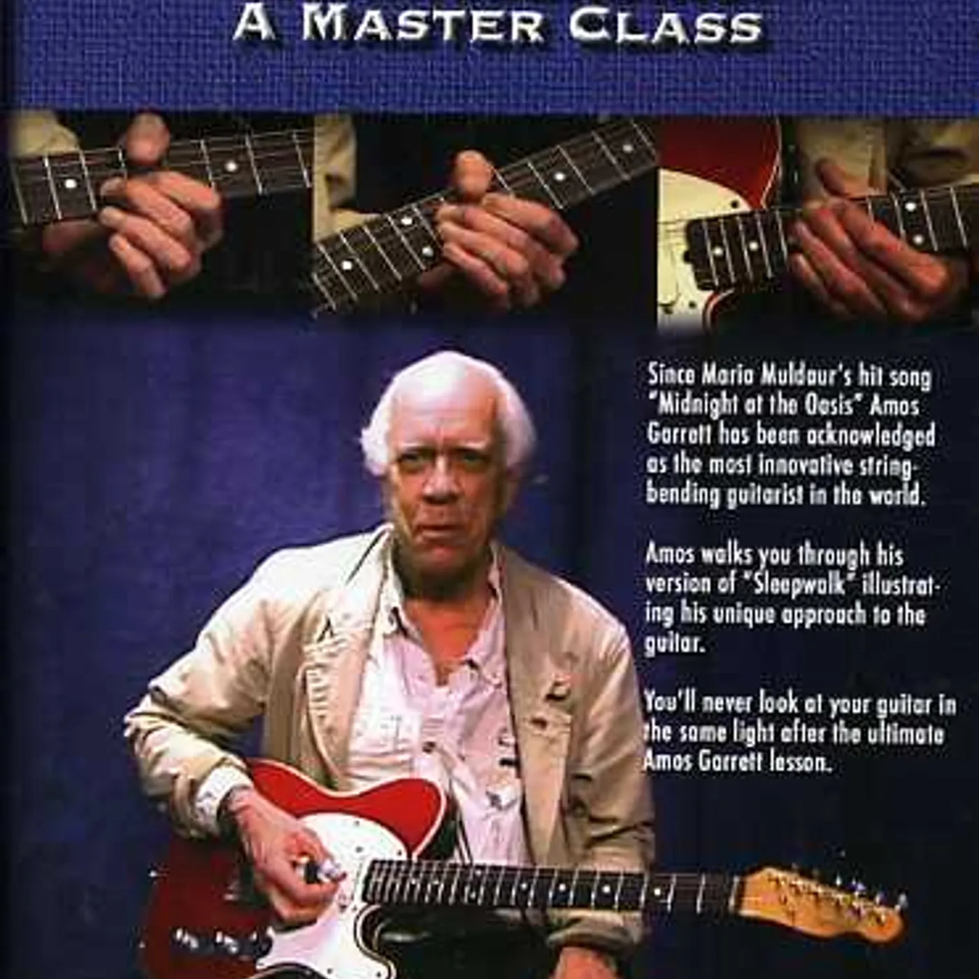 AMOS GARRETT-STRINGBENDING: MASTER CLASS DVD
