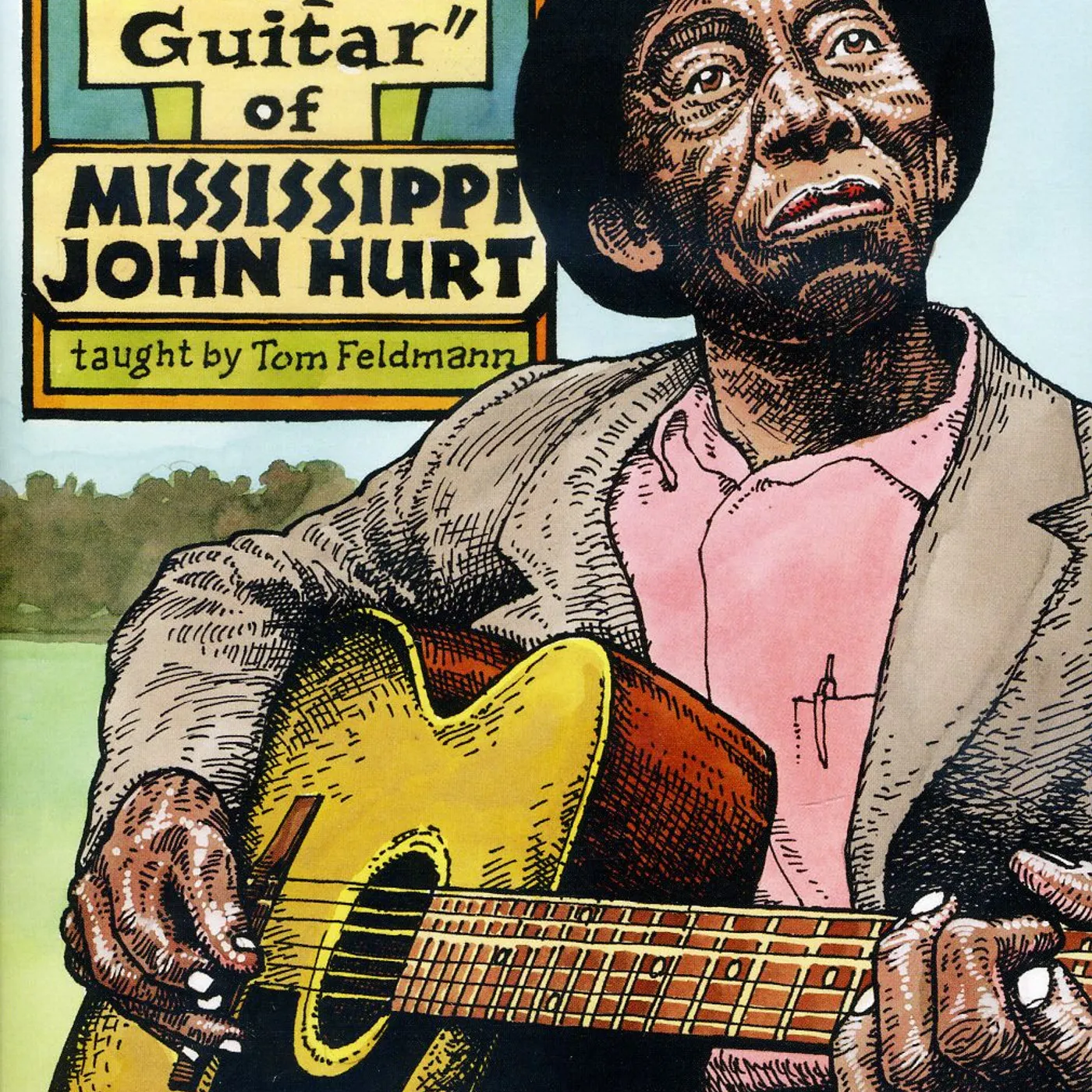 Tom Feldmann GOSPEL GUITAROF MISSISSIPPI JOHN HURT DVD