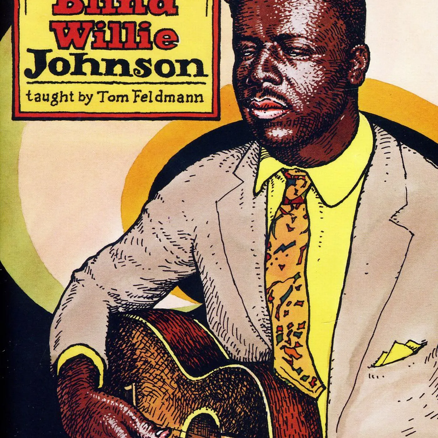 Tom Feldmann GUITAR OF BLIND WILLIE JOHNSON DVD
