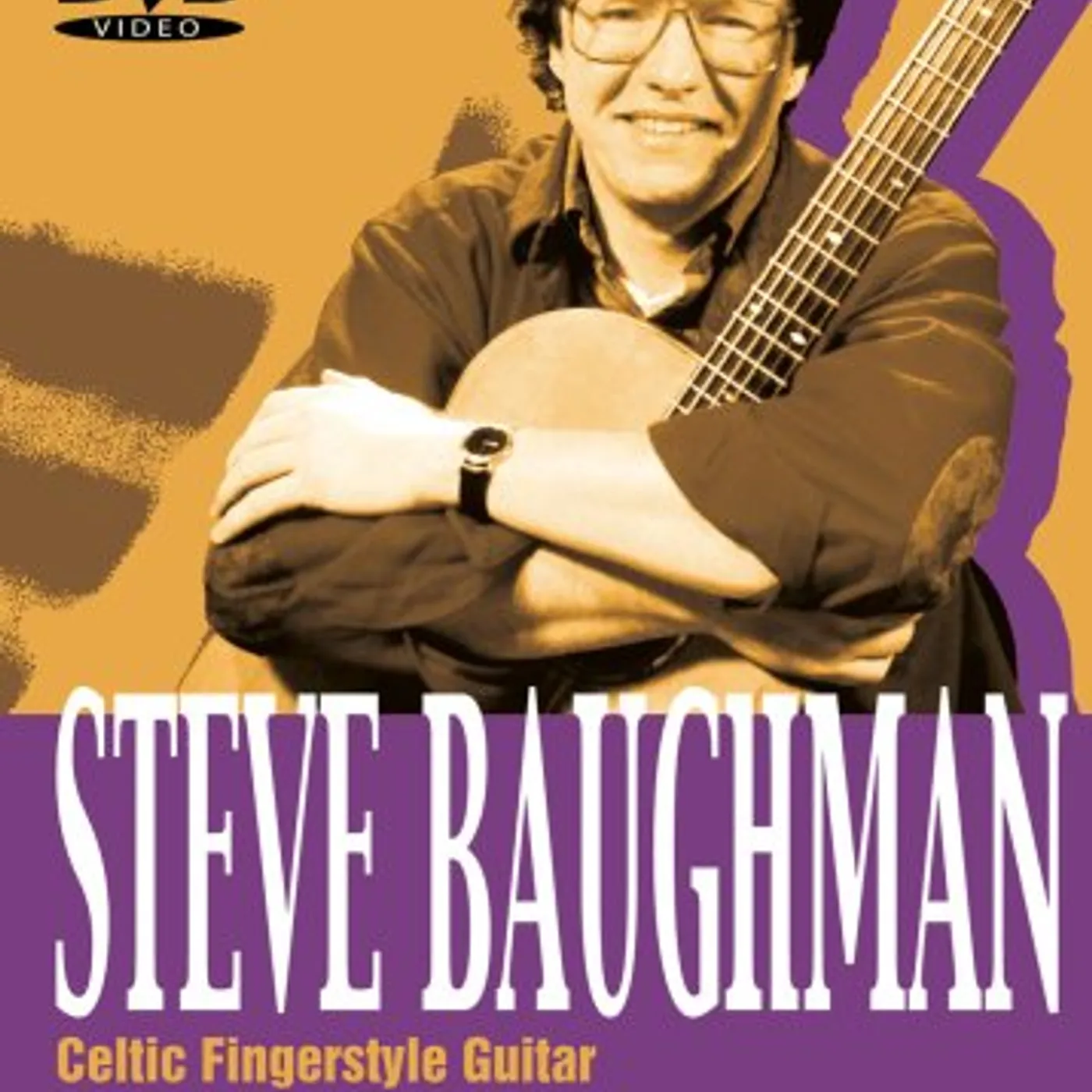 STEVE BAUGHMAN-CELTIC FINGERSTYLE GUITAR DVD