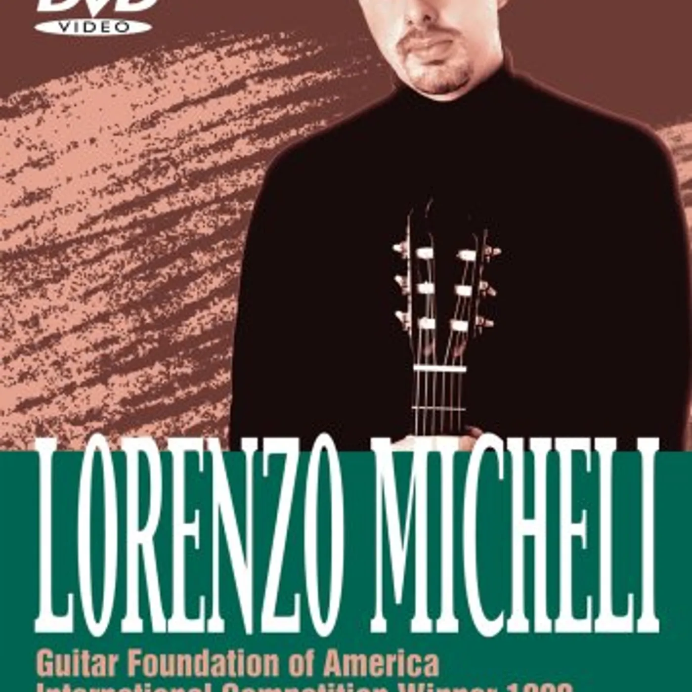 LORENZO MICHELI: GUITAR FOUNDATION OF AMERICA INTE DVD