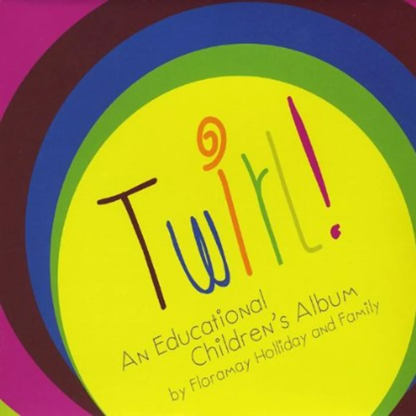 Floramay Holliday TWIRL! CD