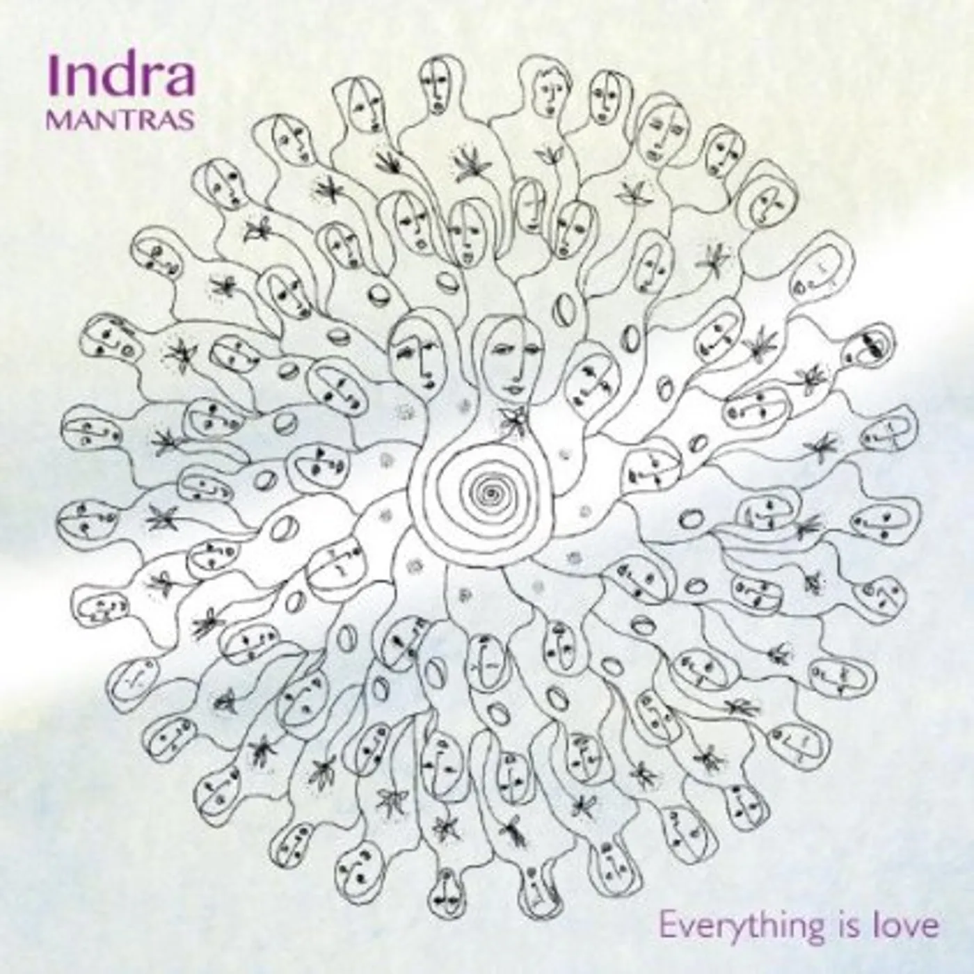 Indra Mantras EVERYTHING IS LOVE CD