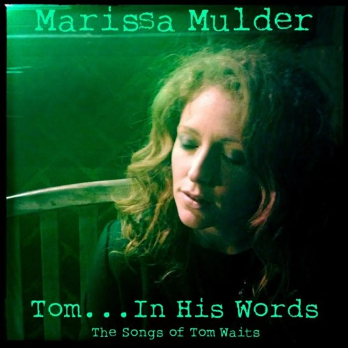 Marissa Mulder TOM... IN HIS WORDS CD