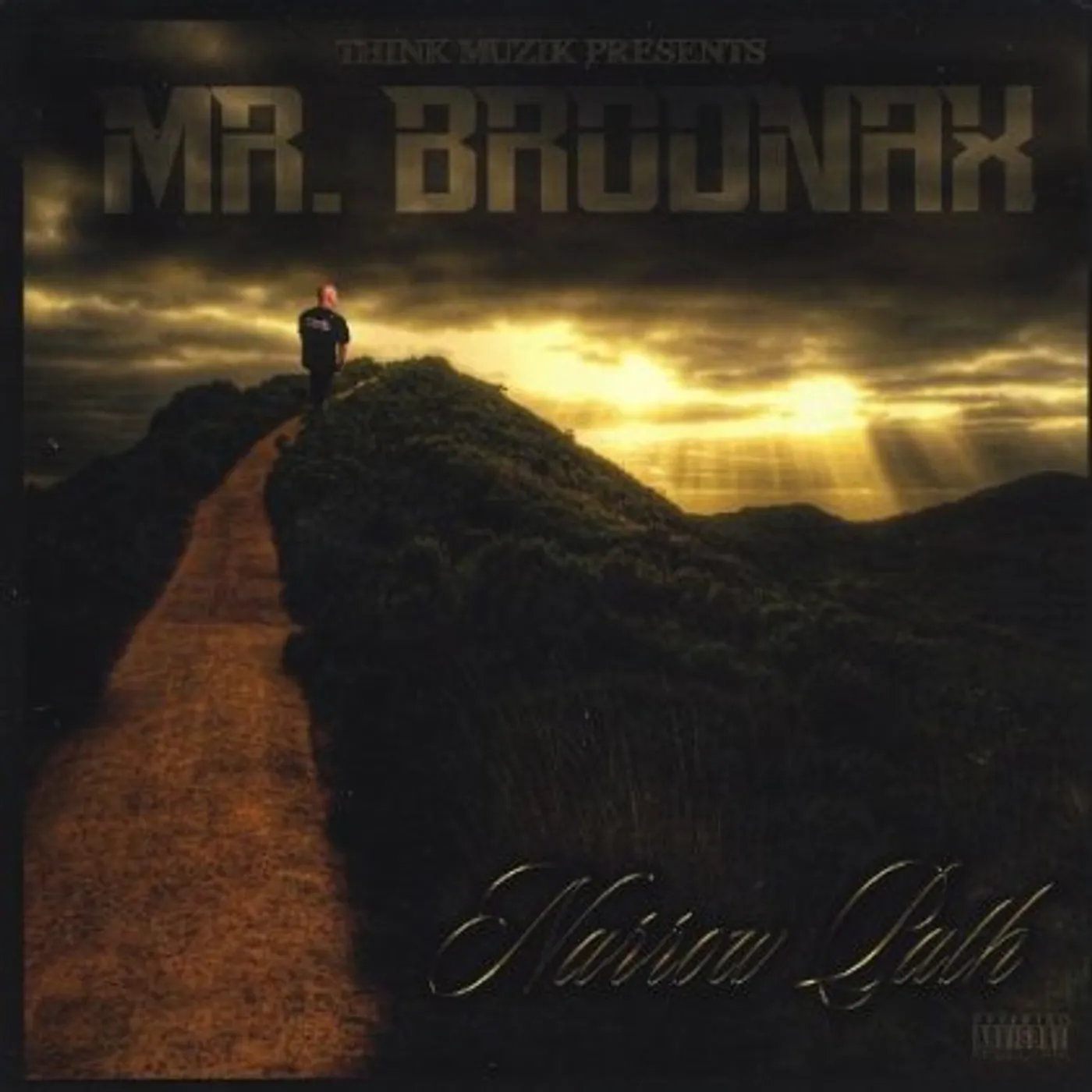 MR. Brodnax NARROW PATH CD