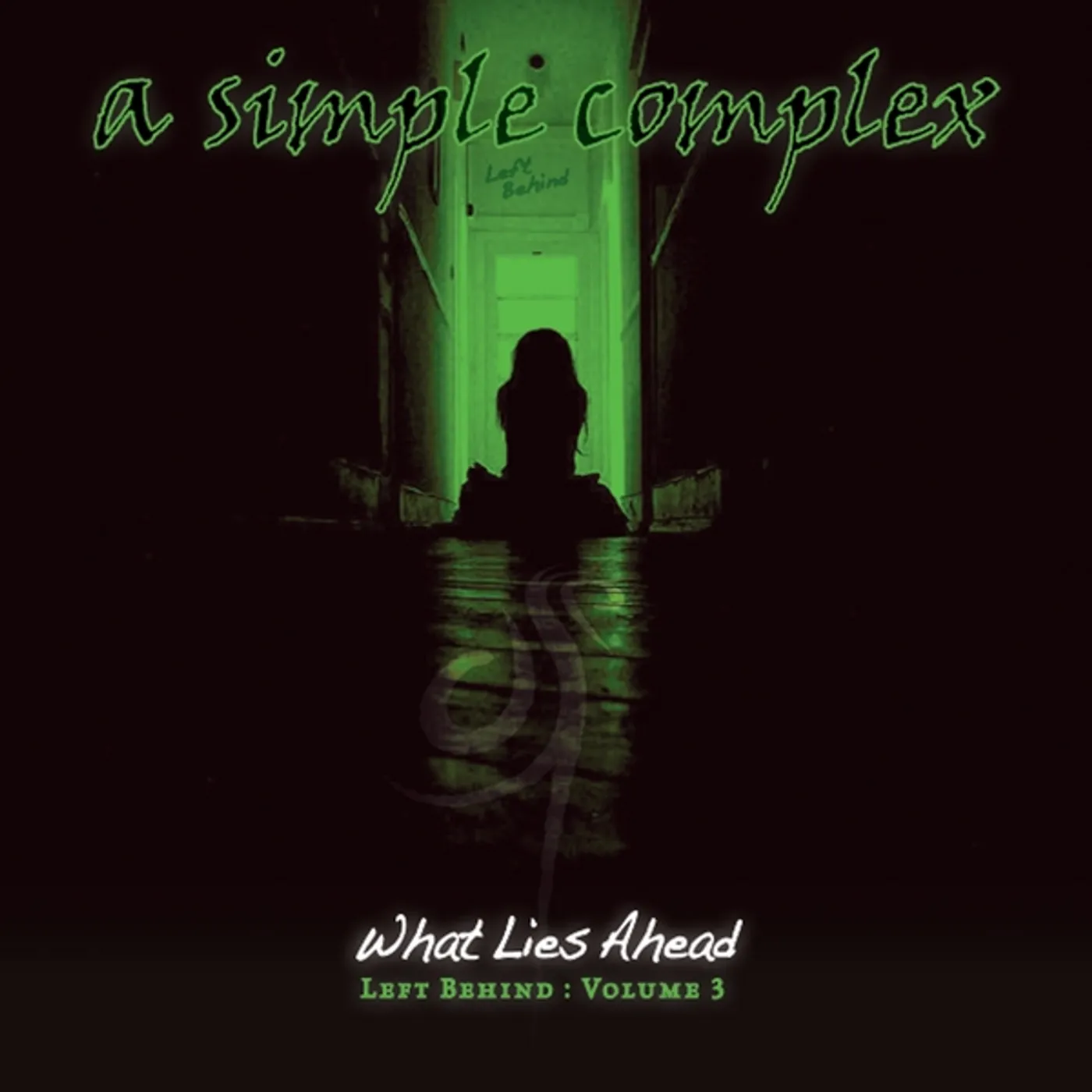 A Simple Complex WHAT LIES AHEAD: LEFT BEHIND VOL. 3 CD