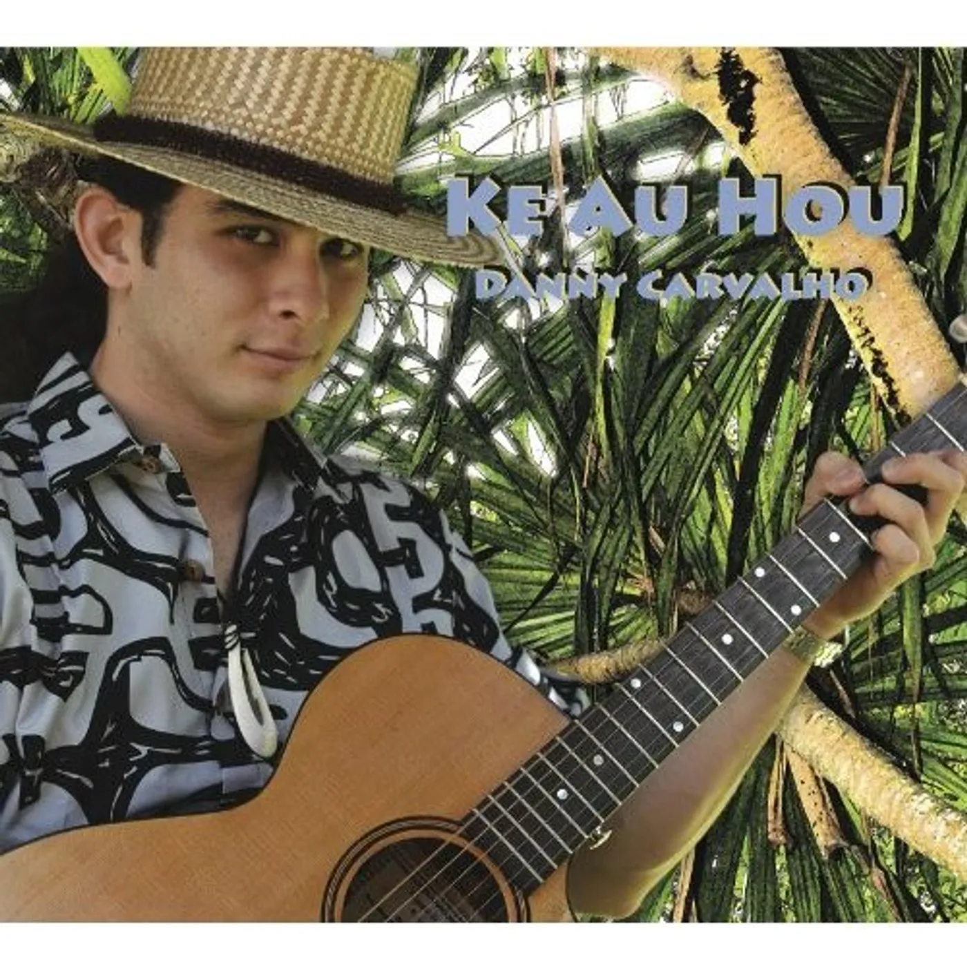 Danny Carvalho KE AU HOU CD