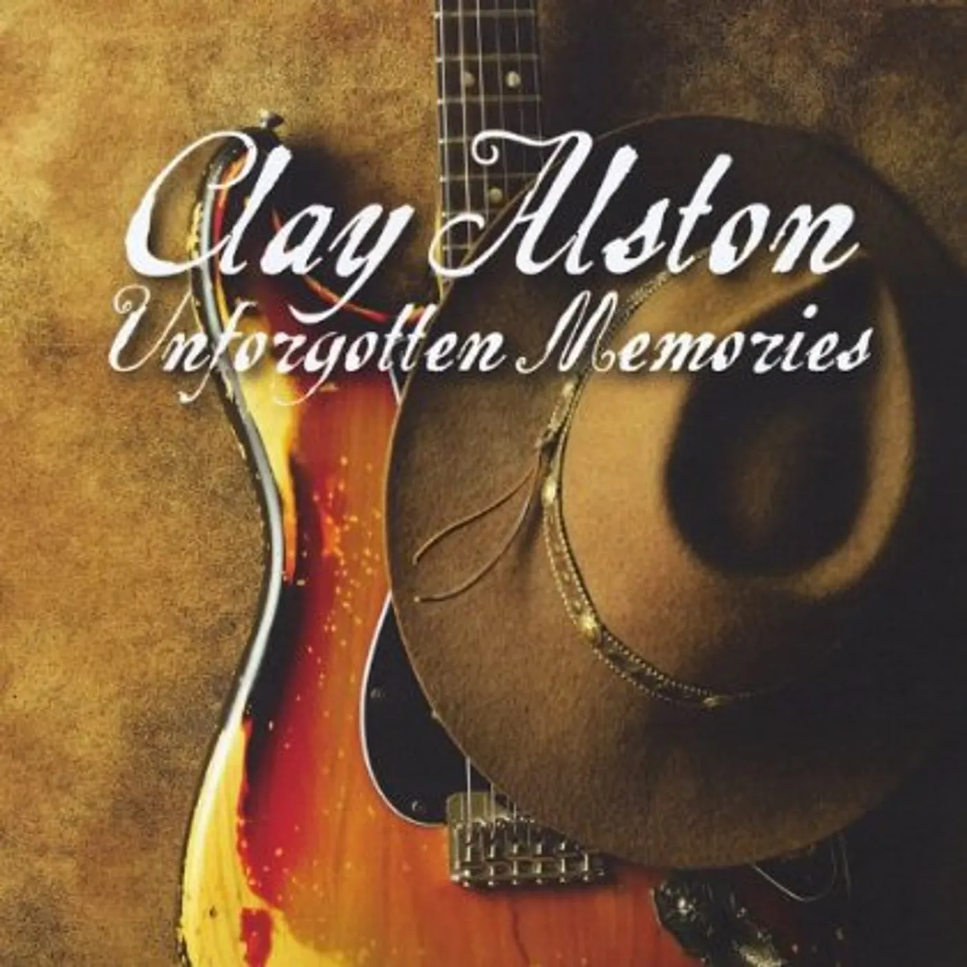 Clay Alston UNFORGOTTEN MEMORIES CD