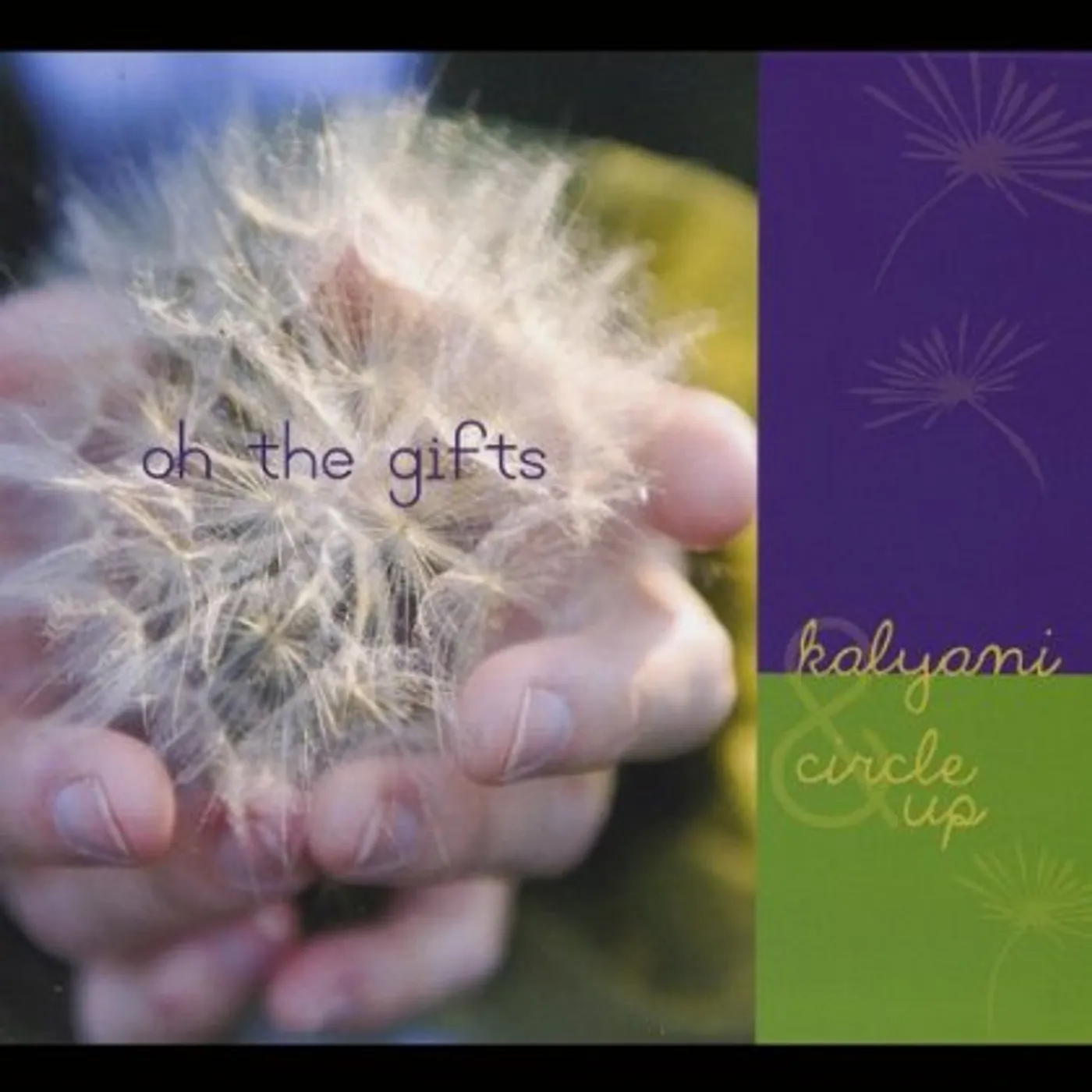 Kalyani OH THE GIFTS CD