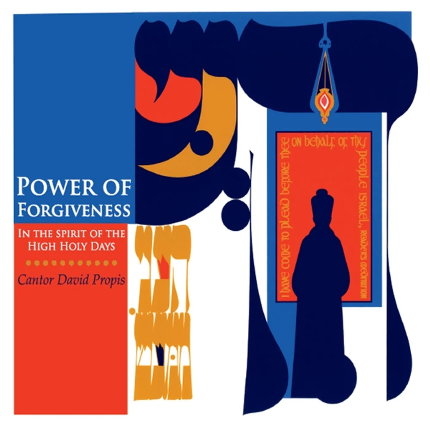 Cantor David Propis POWER OF FORGIVENESS-IN THE SPIRIT OF THE HIGH HOL CD