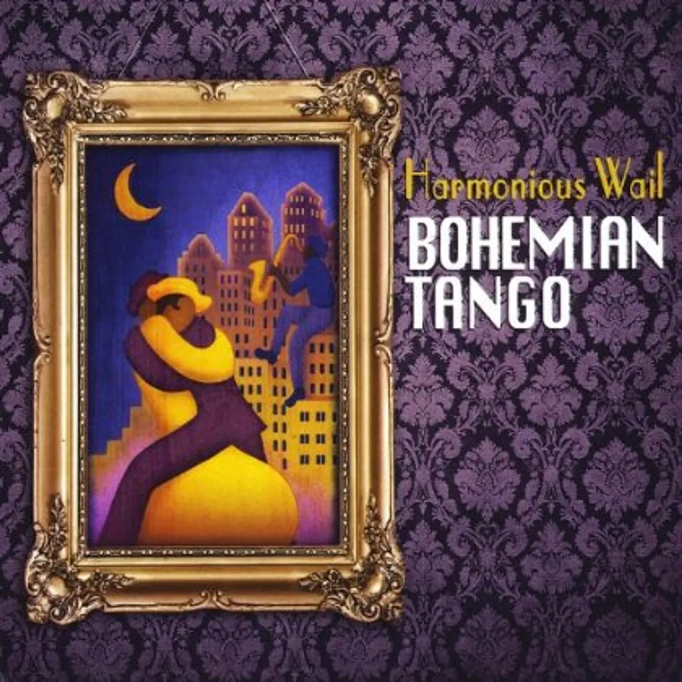 Harmonious Wail BOHEMIAN TANGO CD