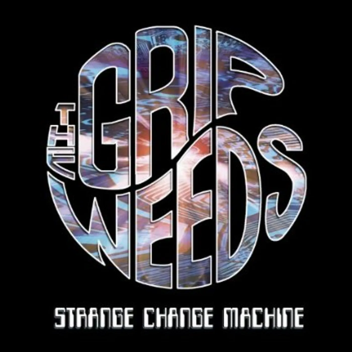 The Grip Weeds STRANGE CHANGE MACHINE CD