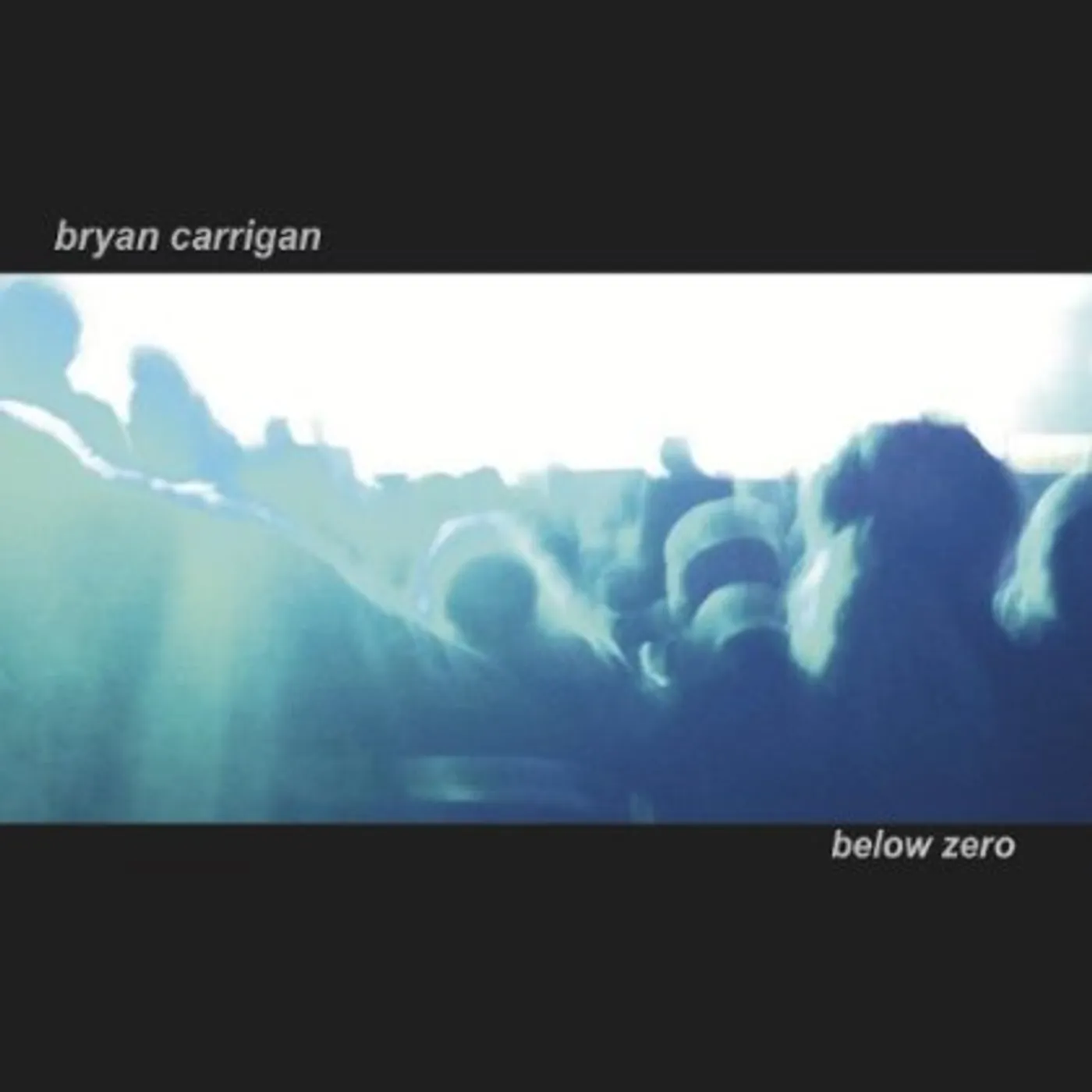 Bryan Carrigan BELOW ZERO CD