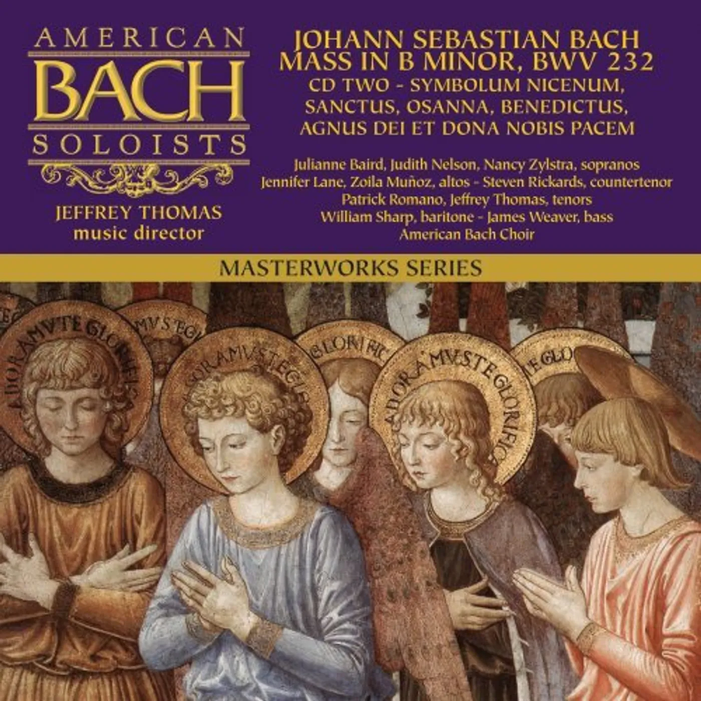 American Bach Soloists BACH MASS IN B MINOR BWV 232 2 CD