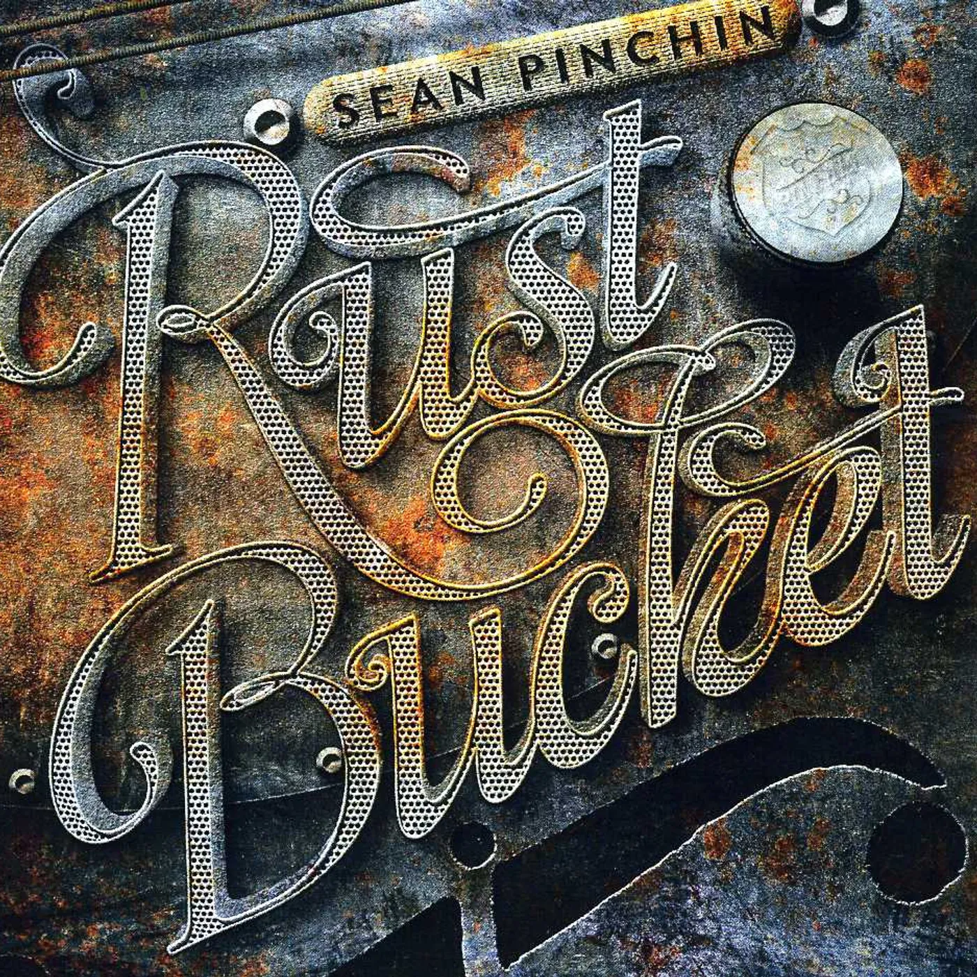 Sean Pinchin RUSTBUCKET CD