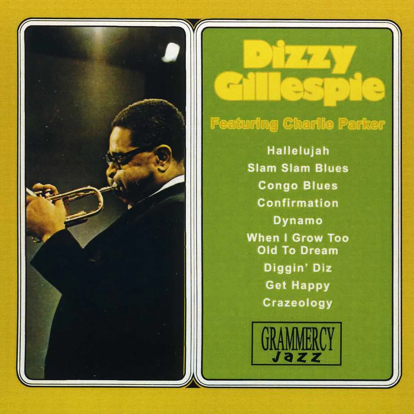 Dizzy Gillespie & Charlie Parker DIZZY GILLESPIE FEATURING CHARLIE PARKER CD