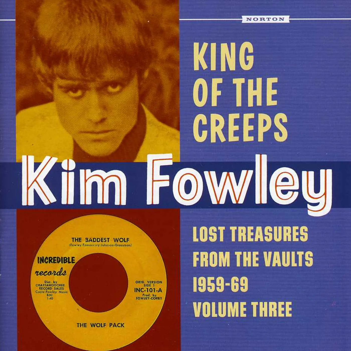 Kim Fowley KING OF THE CREEPS: LOST TREASURES FROM THE 3 CD