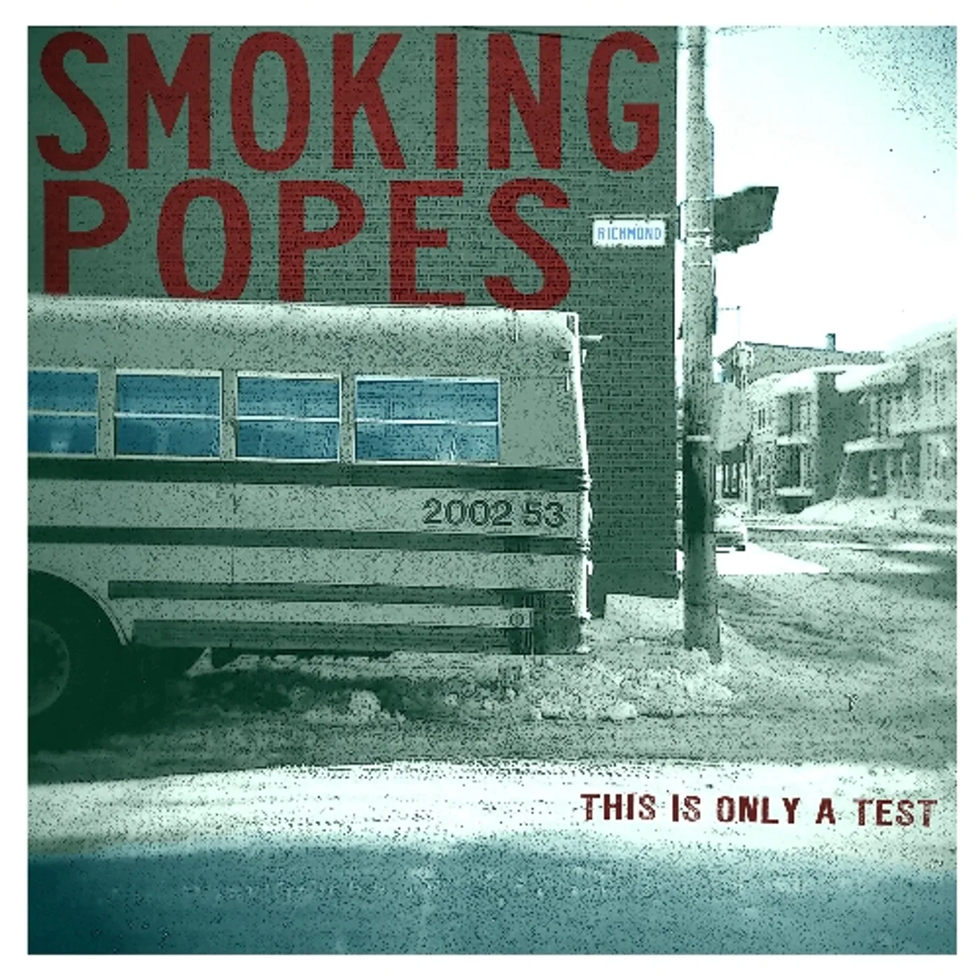 Smoking Popes This Is Only A Test Vinyl Record