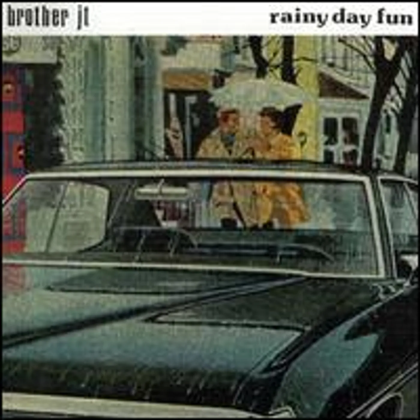 Brother JT RAINY DAY FUN CD