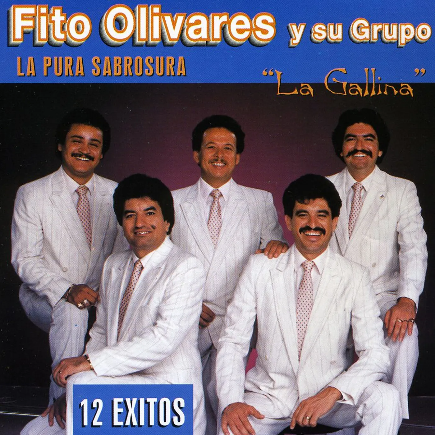 Fito Olivares LA GALLINA 12 EXITOS CD