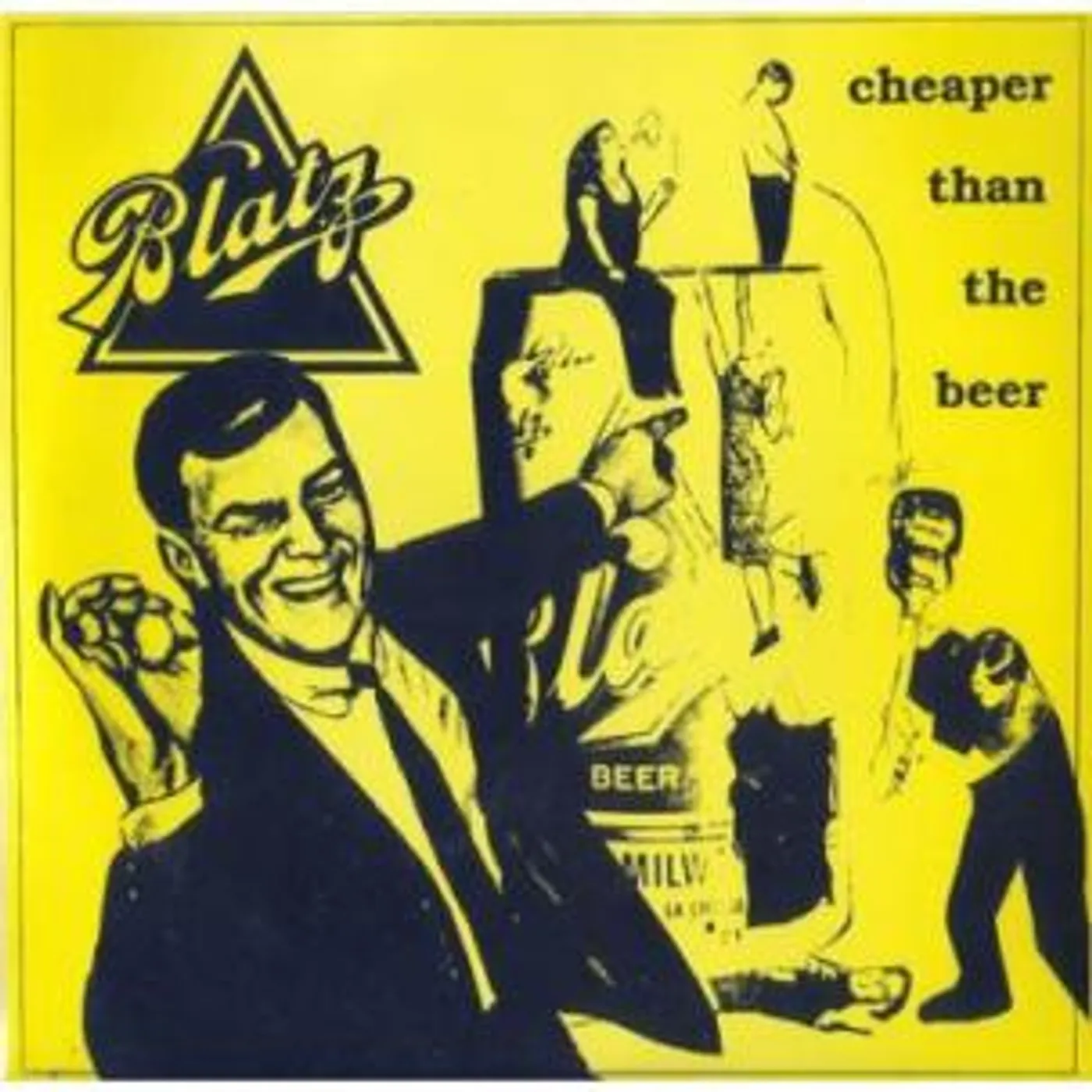 Blatz CHEAPER THAN THE BEER Vinyl Record