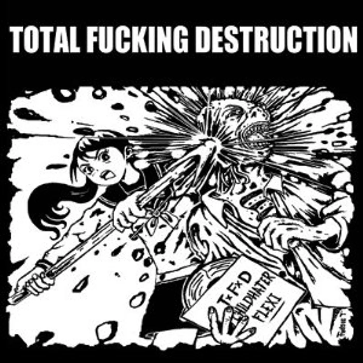 Total Fucking Destruction Childhater Vinyl Record