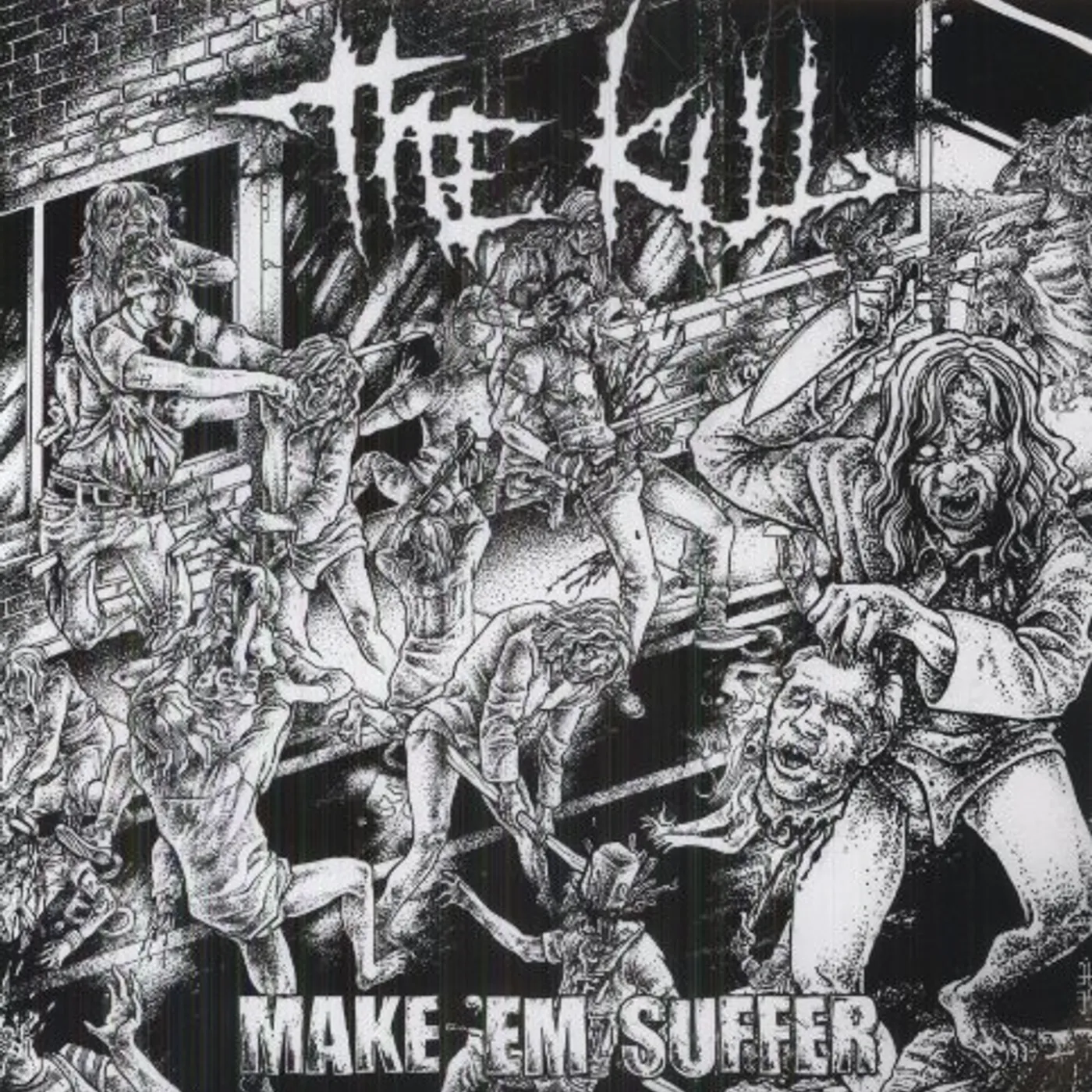 Kill Make 'Em Suffer Vinyl Record
