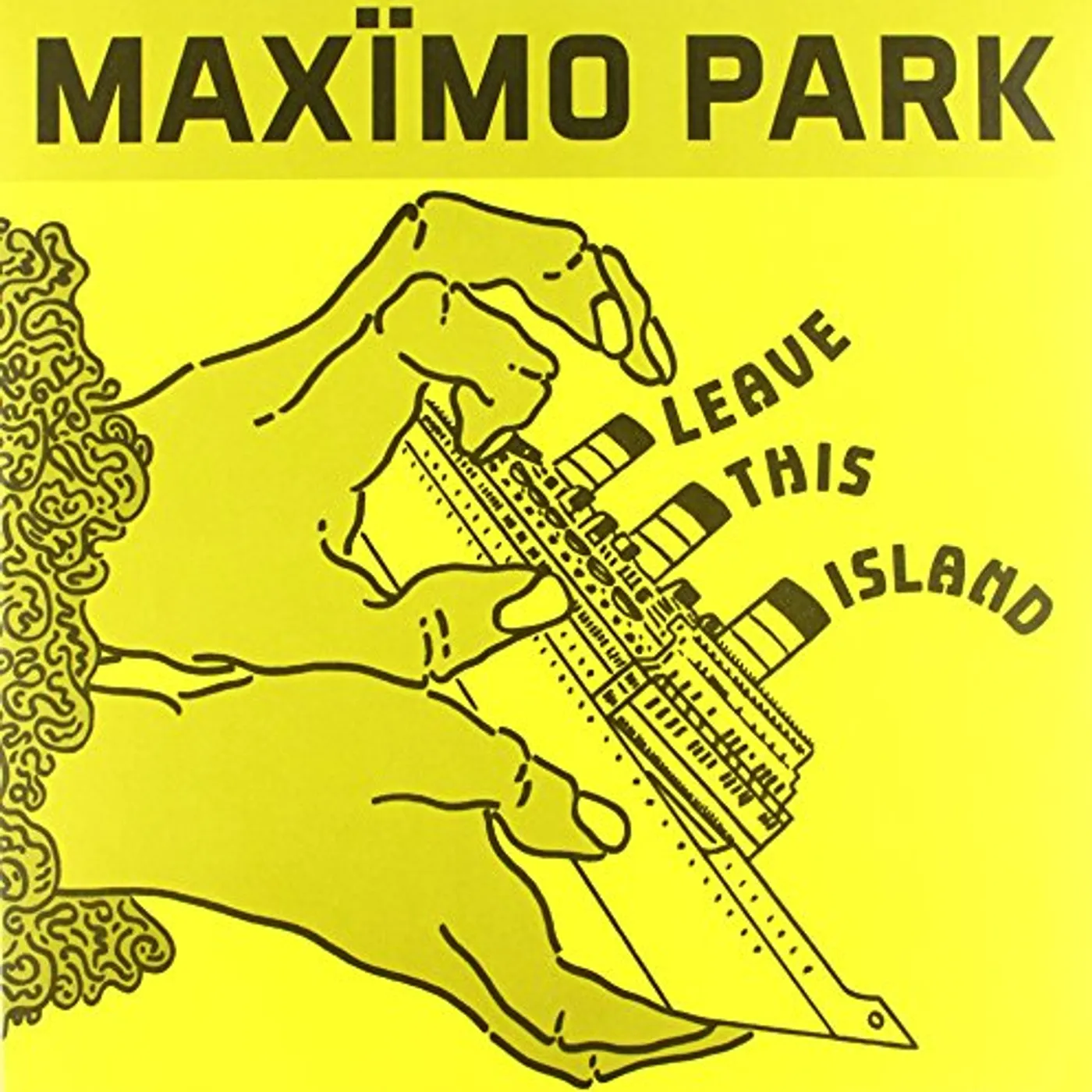 Maximo Park LEAVE THIS ISLAND Vinyl Record - UK Release