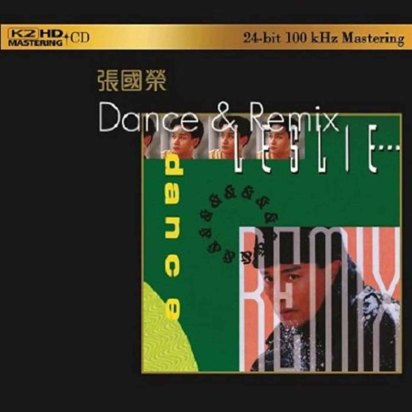 Leslie Cheung DANCE & REMIX: K2HD MASTERING CD