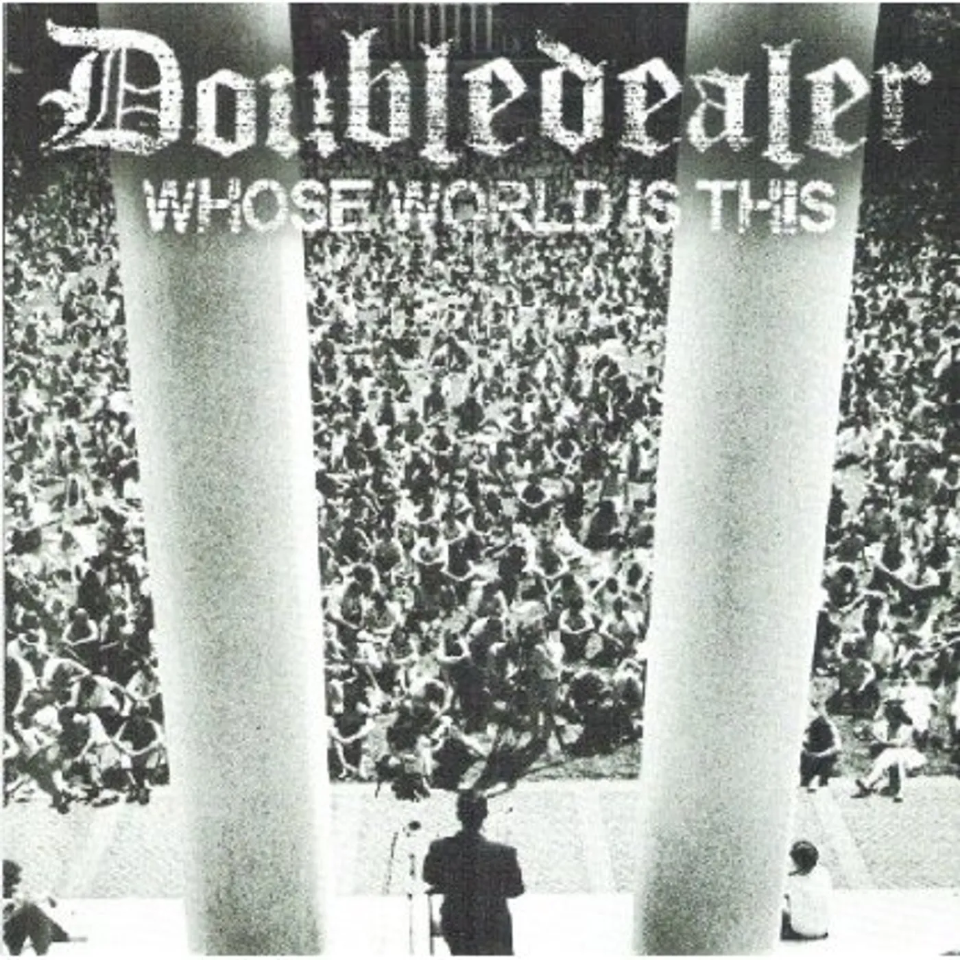 Doubledealer Whose World Is This Vinyl Record