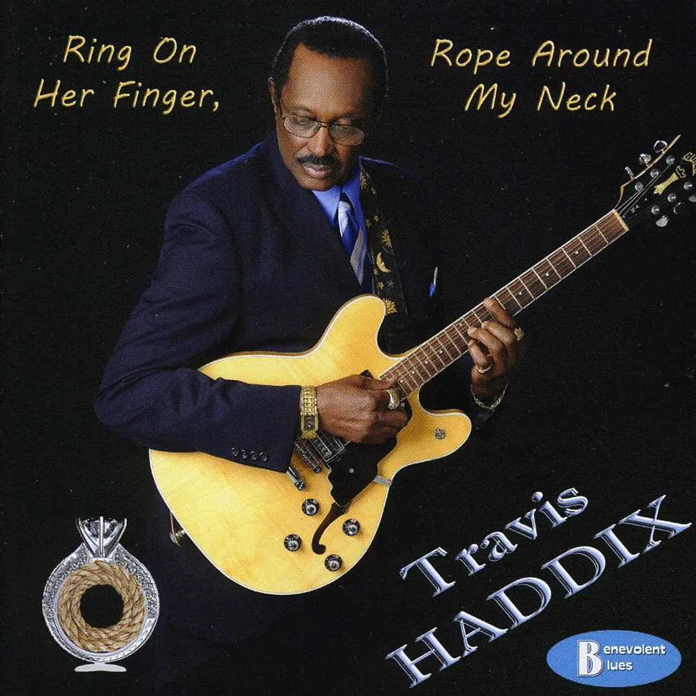 Travis Haddix RING ON HER FINGER ROPE AROUND MY NECK CD