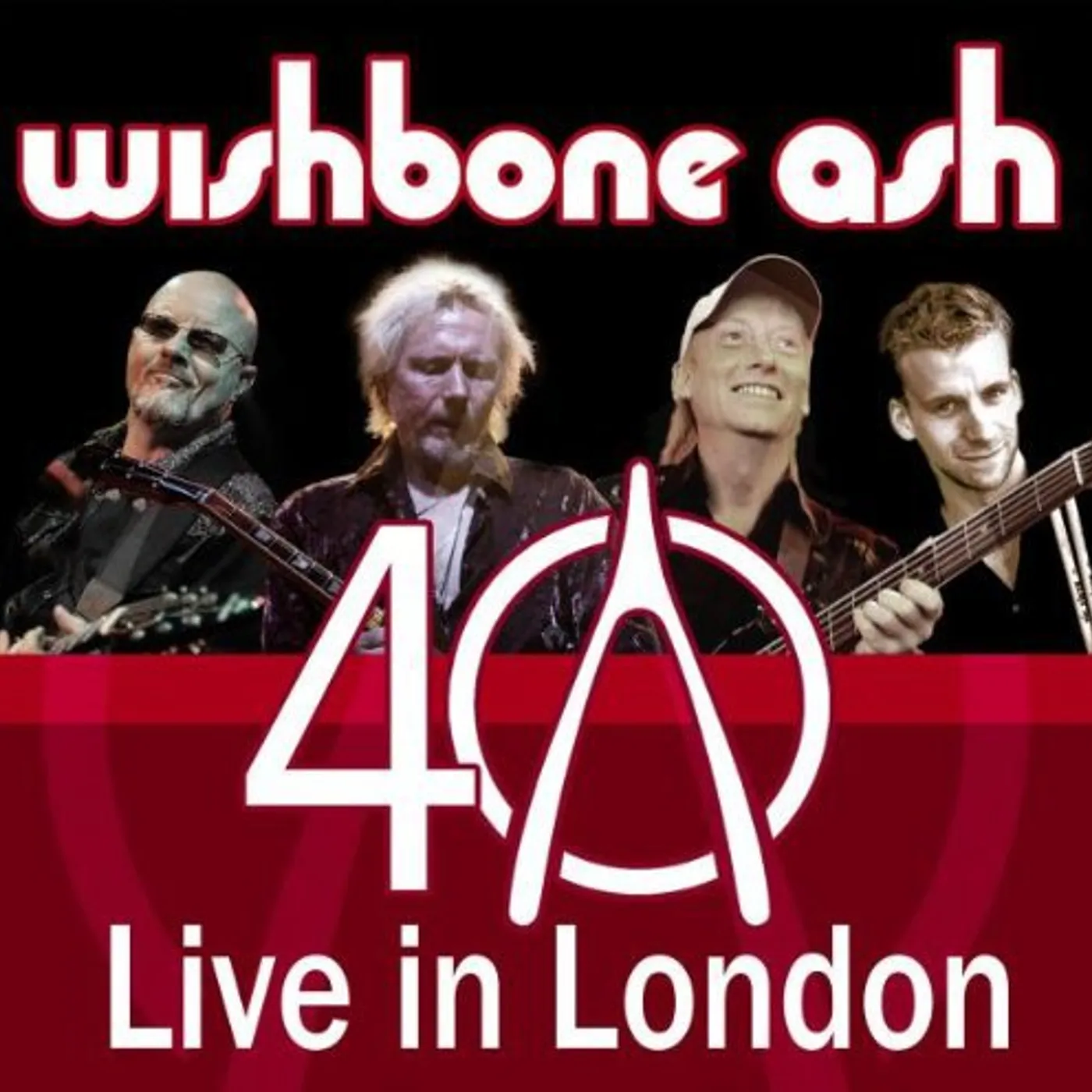 WISHBONE ASH LIVE IN LONDON: 40TH ANNIVERSARY Vinyl Record