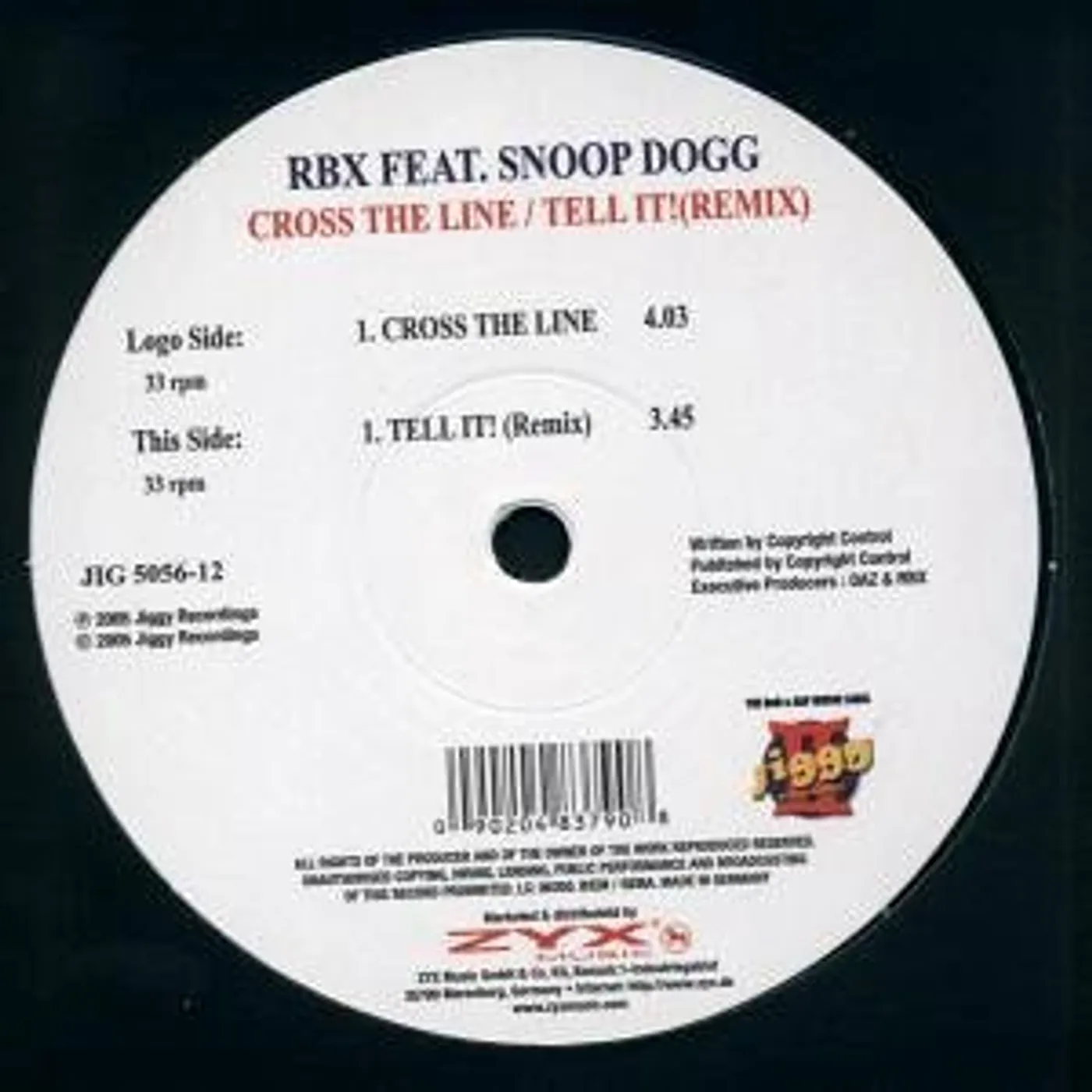 RBX CROSS THE LINE/TELL IT REMI Vinyl Record