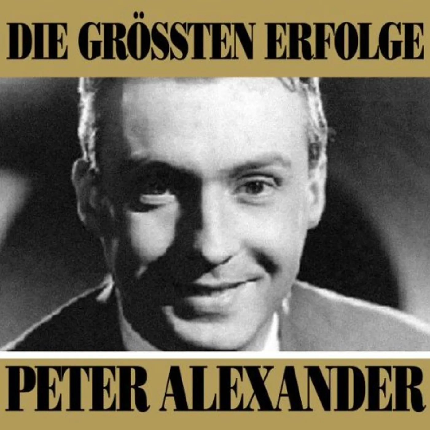 Peter Alexander DIE GROSSTEN ERFOLGE CD