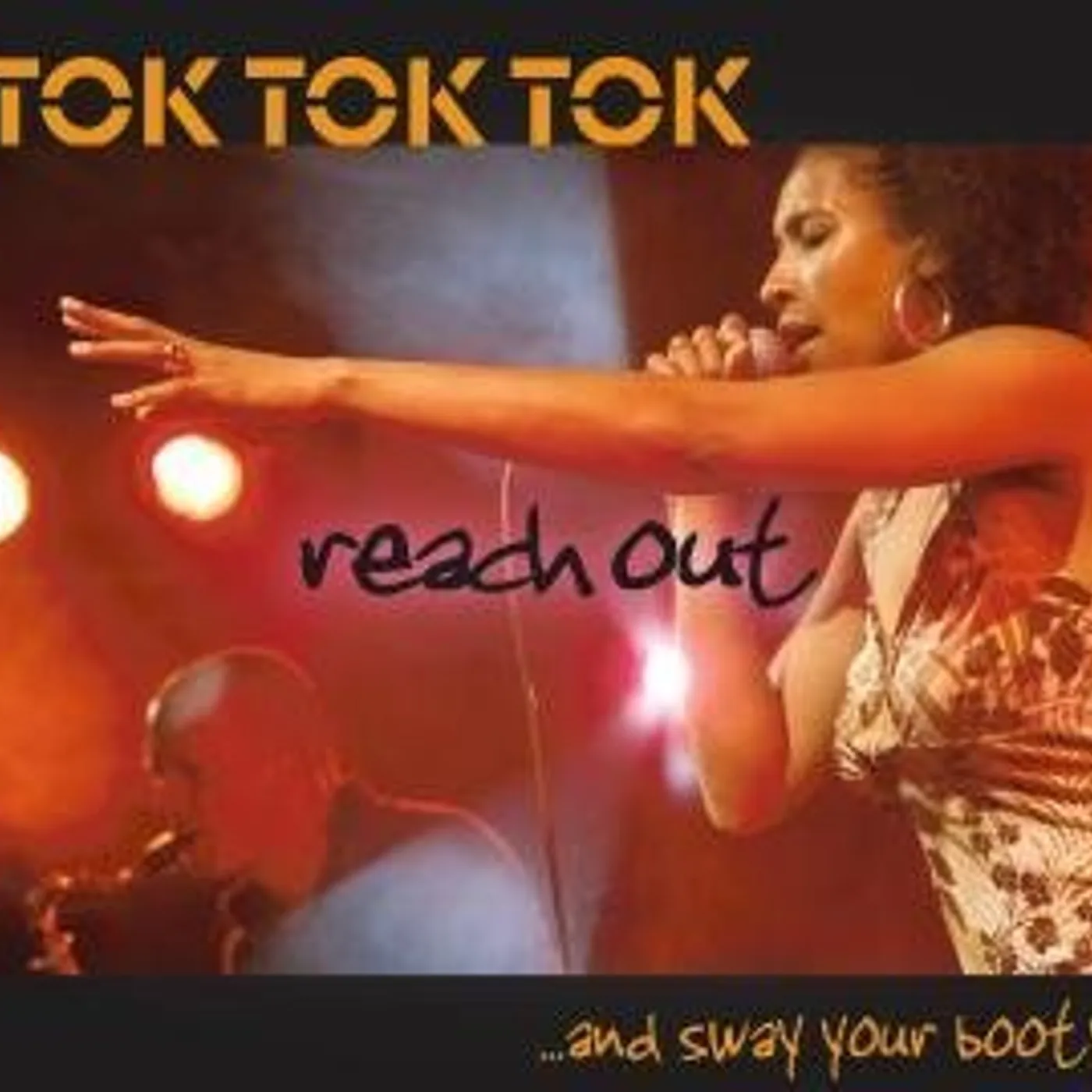 Tok Tok Tok REACH OUT & SWAY YOUR BOOTY CD