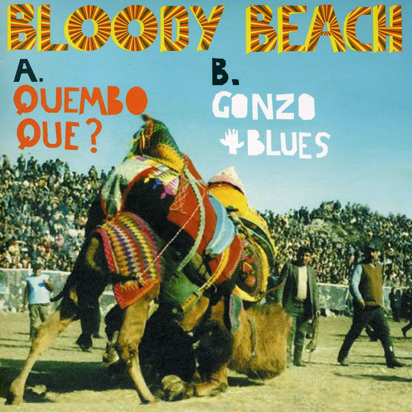 Bloody Beach QUEMBO QUE? Vinyl Record
