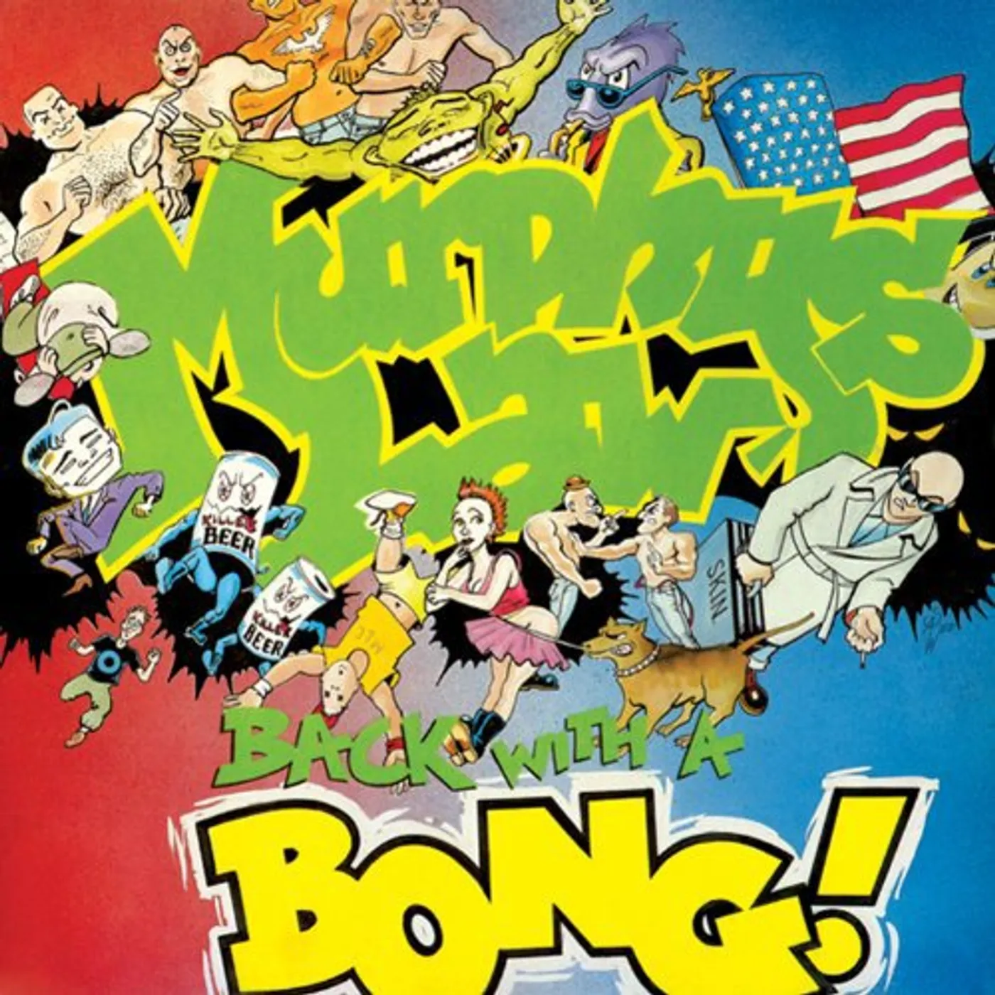 Murphy's Law BACK WITH A BONG Vinyl Record