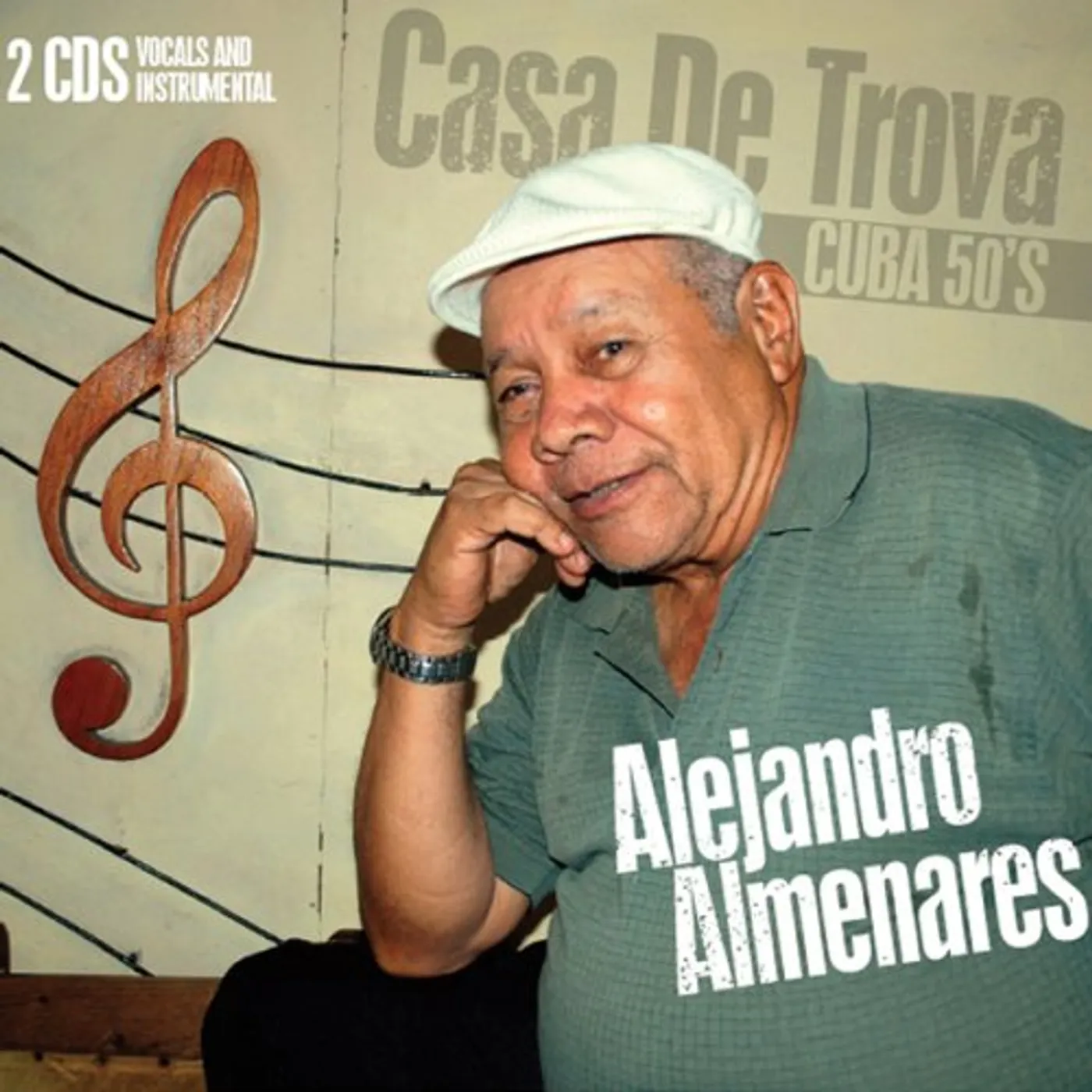 Alejandro Almenares CASA DE TROVA: CUBA 50S CD